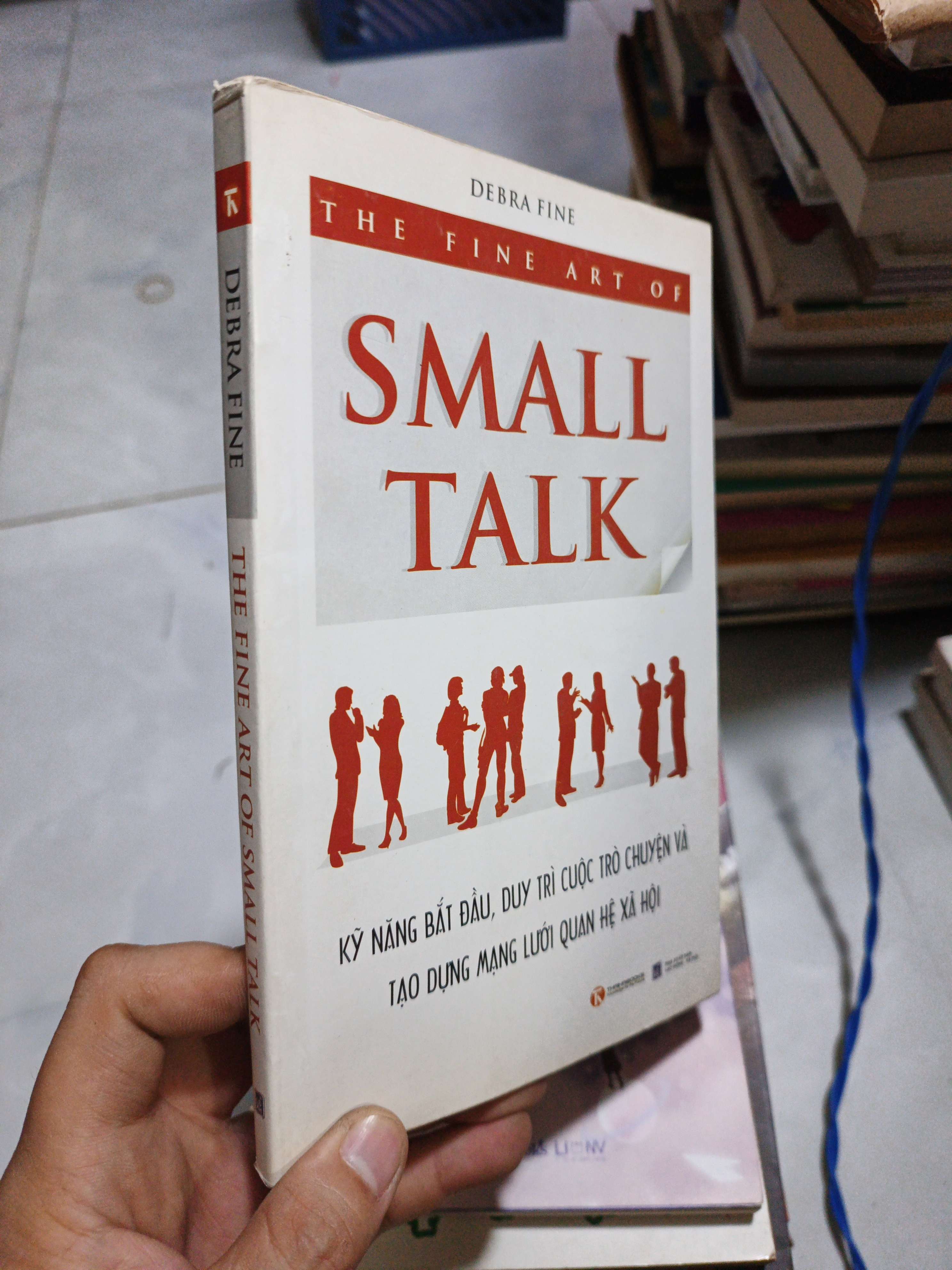 The Fine Art Of Small Talk - Debra Fine 2010 mới 80% ố (Sách ngoại) HCM