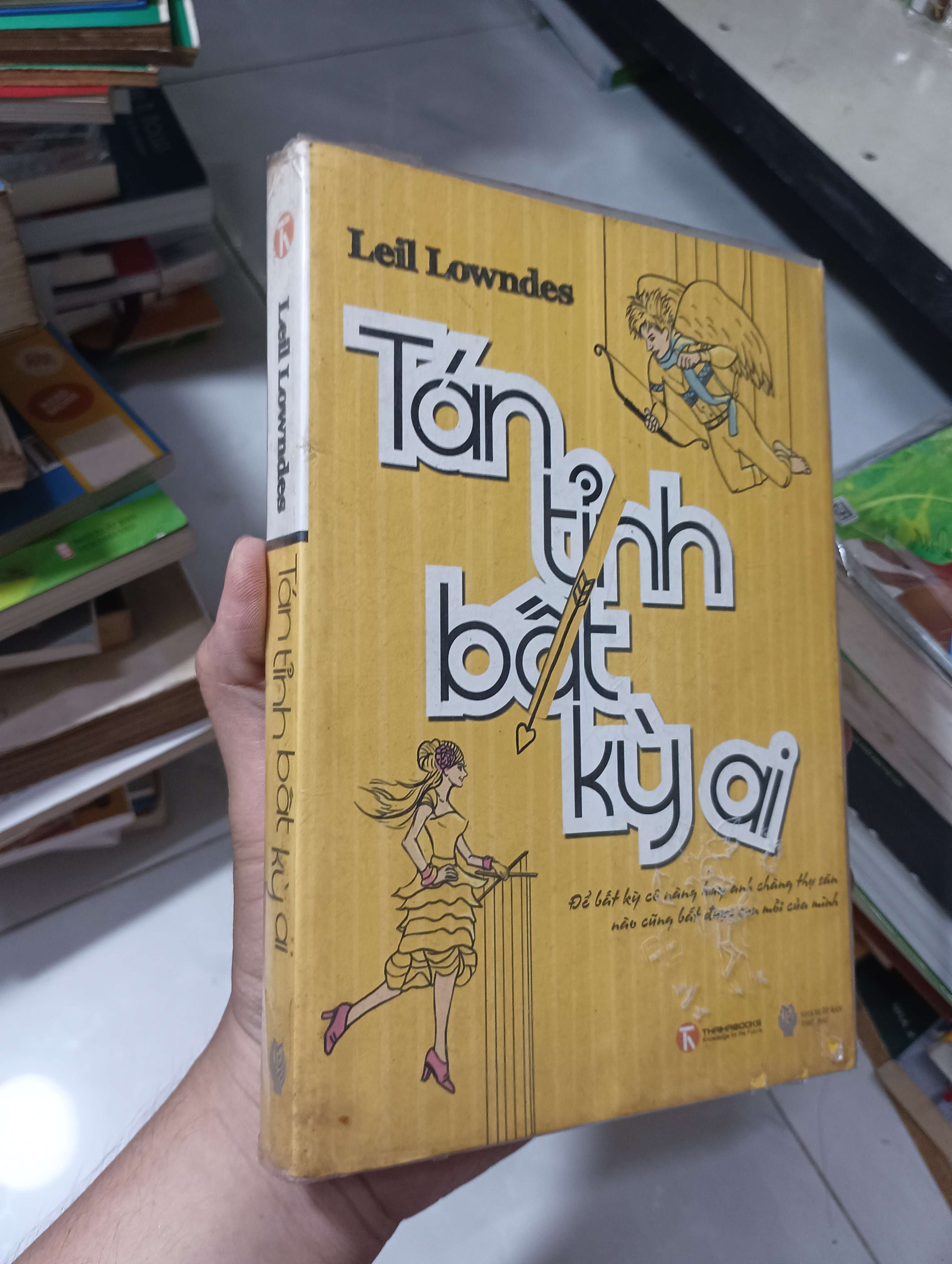 Tán tỉnh bất kỳ ai - Leil Lowndes 2013 80% ố (Kỹ năng sống) HCM