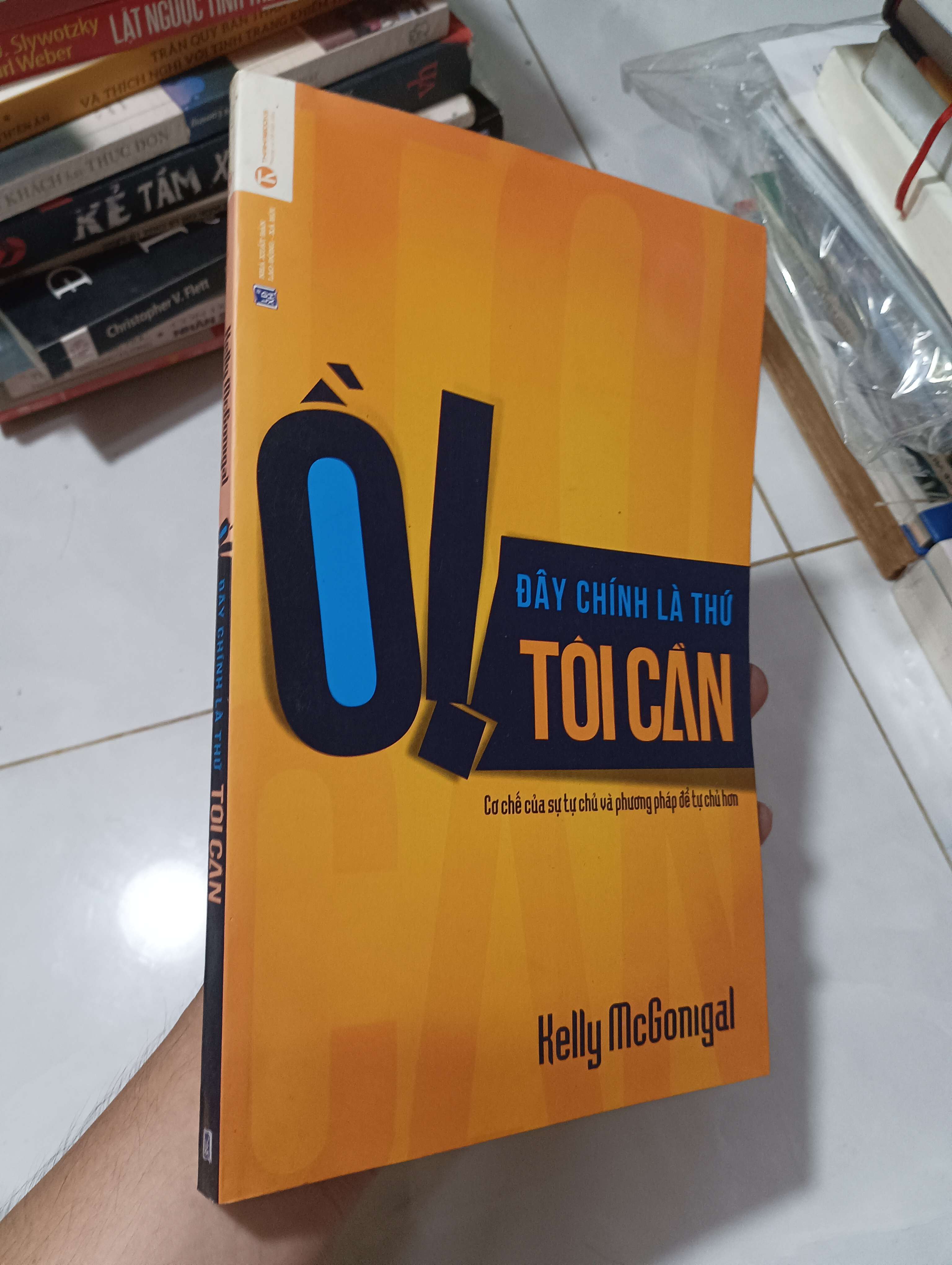 Ồ! Đây chính là thứ tôi cần - Kelly McGonigal 2014 90% (Sách tâm lý học - giới tính) HCM
