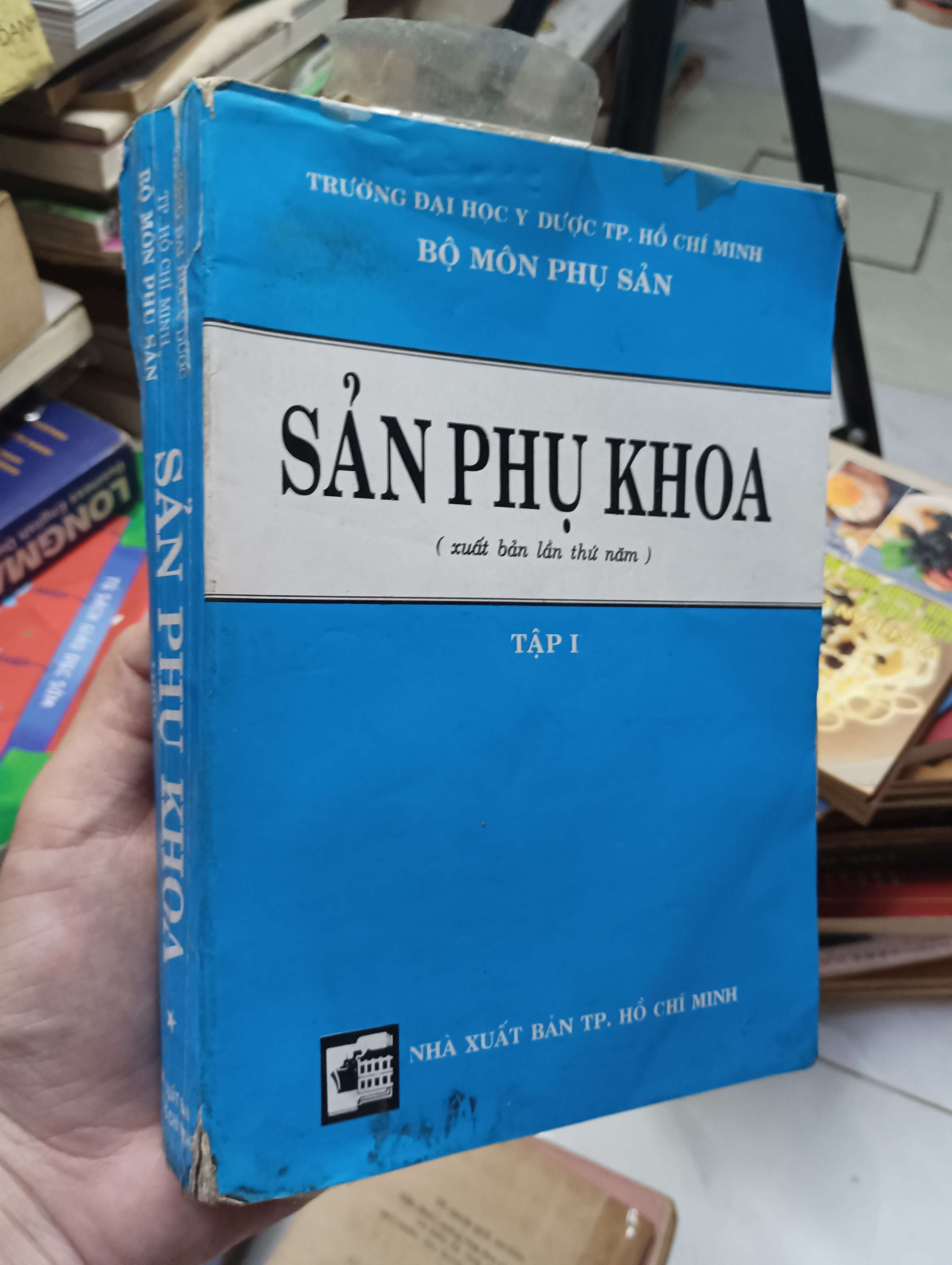Sản Phụ Khoa (Tập I) 1998 70% gáy xấu (Sách Y học - Sức khỏe - Thể thao) HLSC