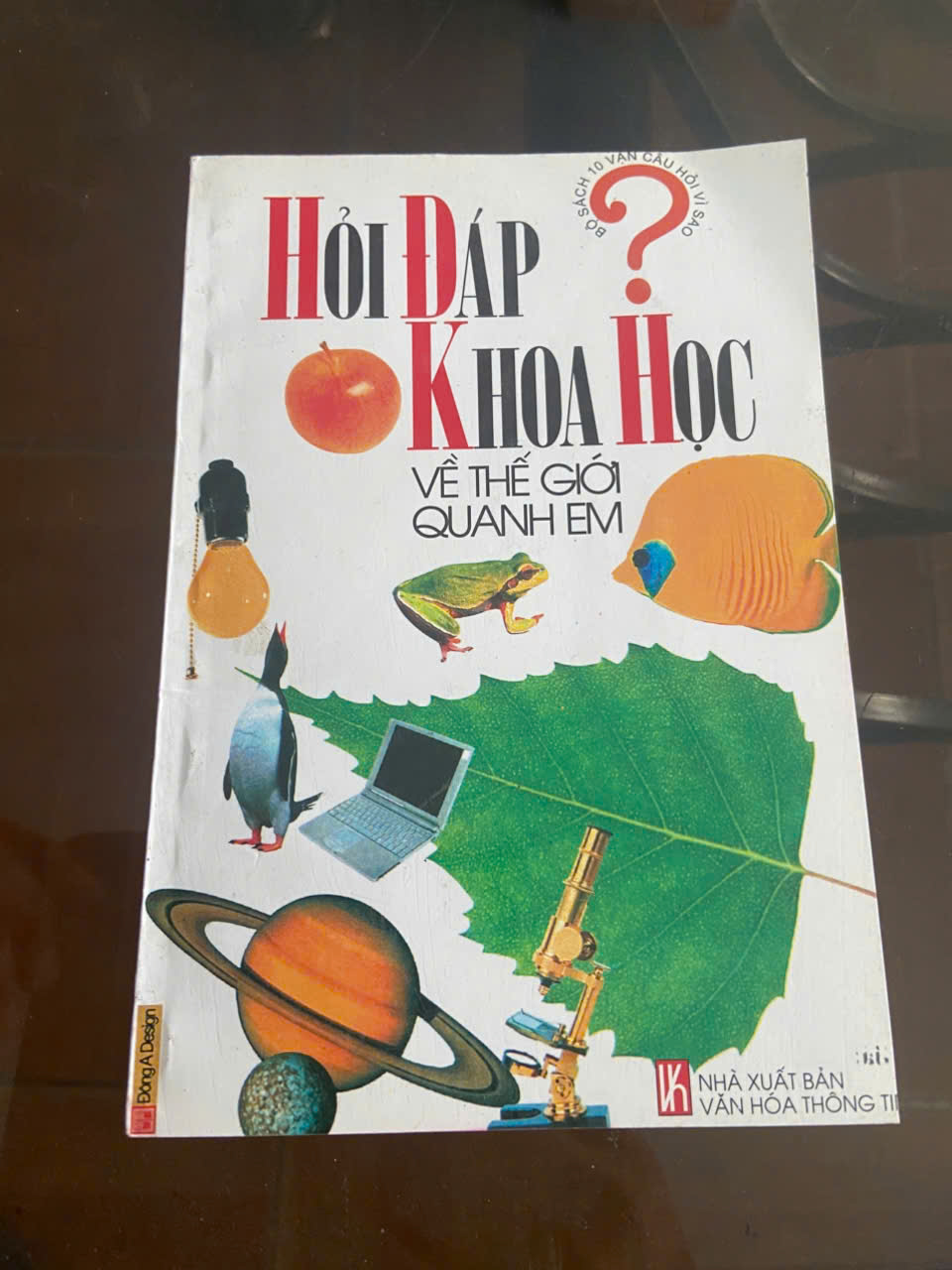 Hỏi đáp khoa học về thế giới quanh em Mới 80% (Sách kiến thức tổng hợp) VAVO