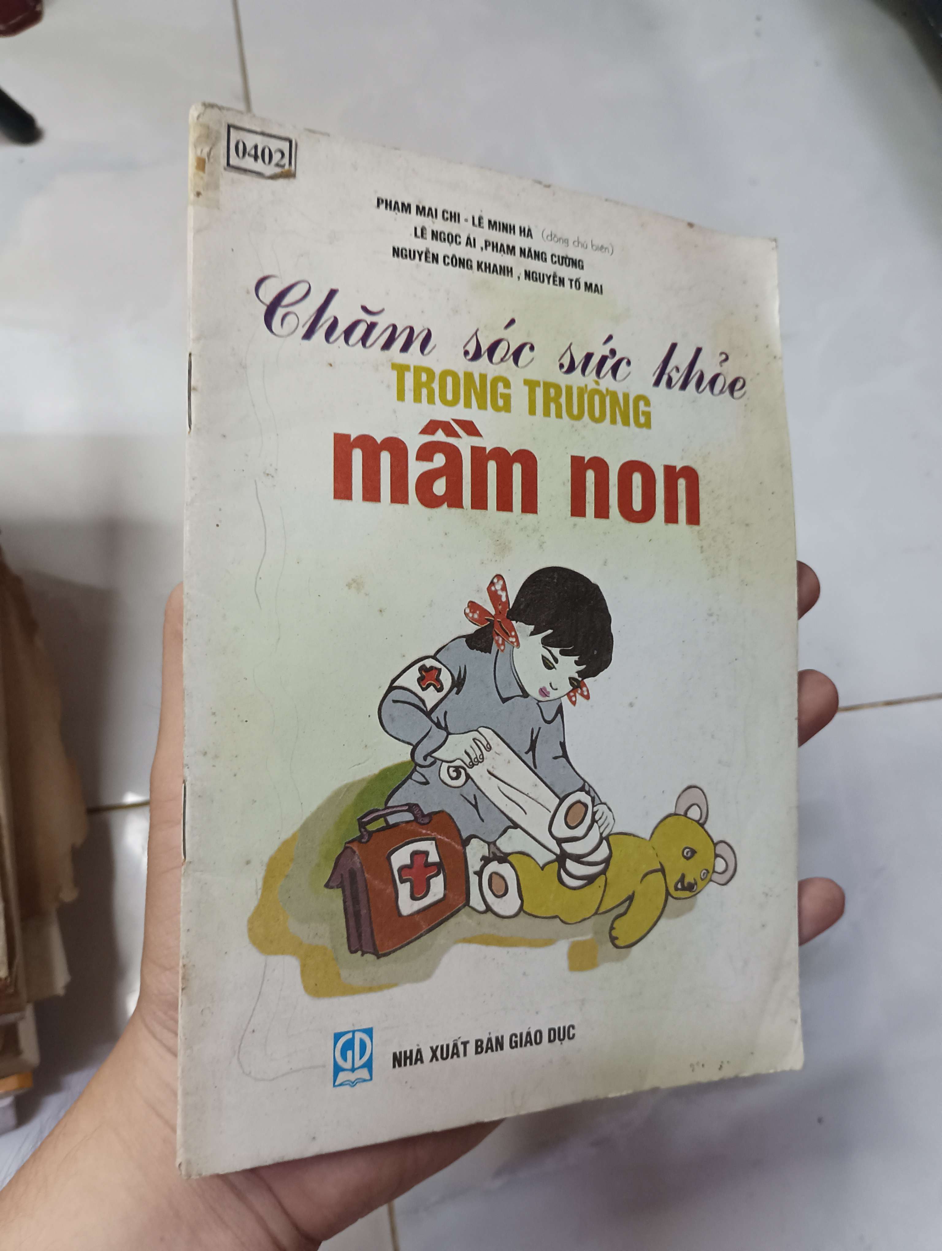 Chăm sóc sức khỏe trong trường mầm non 0.8 (Sách dinh dưỡng - sức khỏe cho bé) HLSC