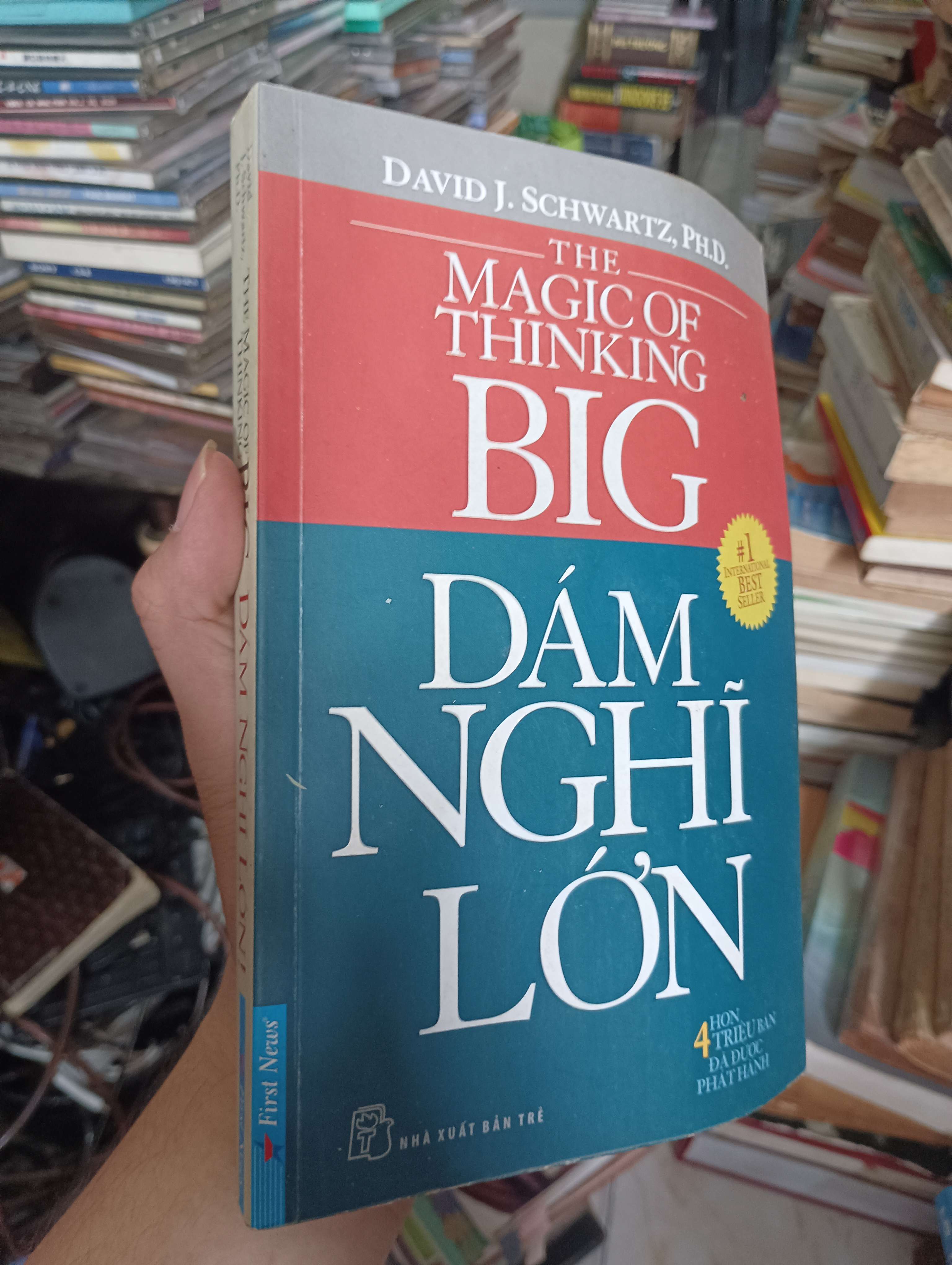 THE MAGIC OF THINKING BIG - DÁM NGHĨ LỚN (David J. Schwartz, Ph.D) 2013 (Kỹ năng sống) KSX