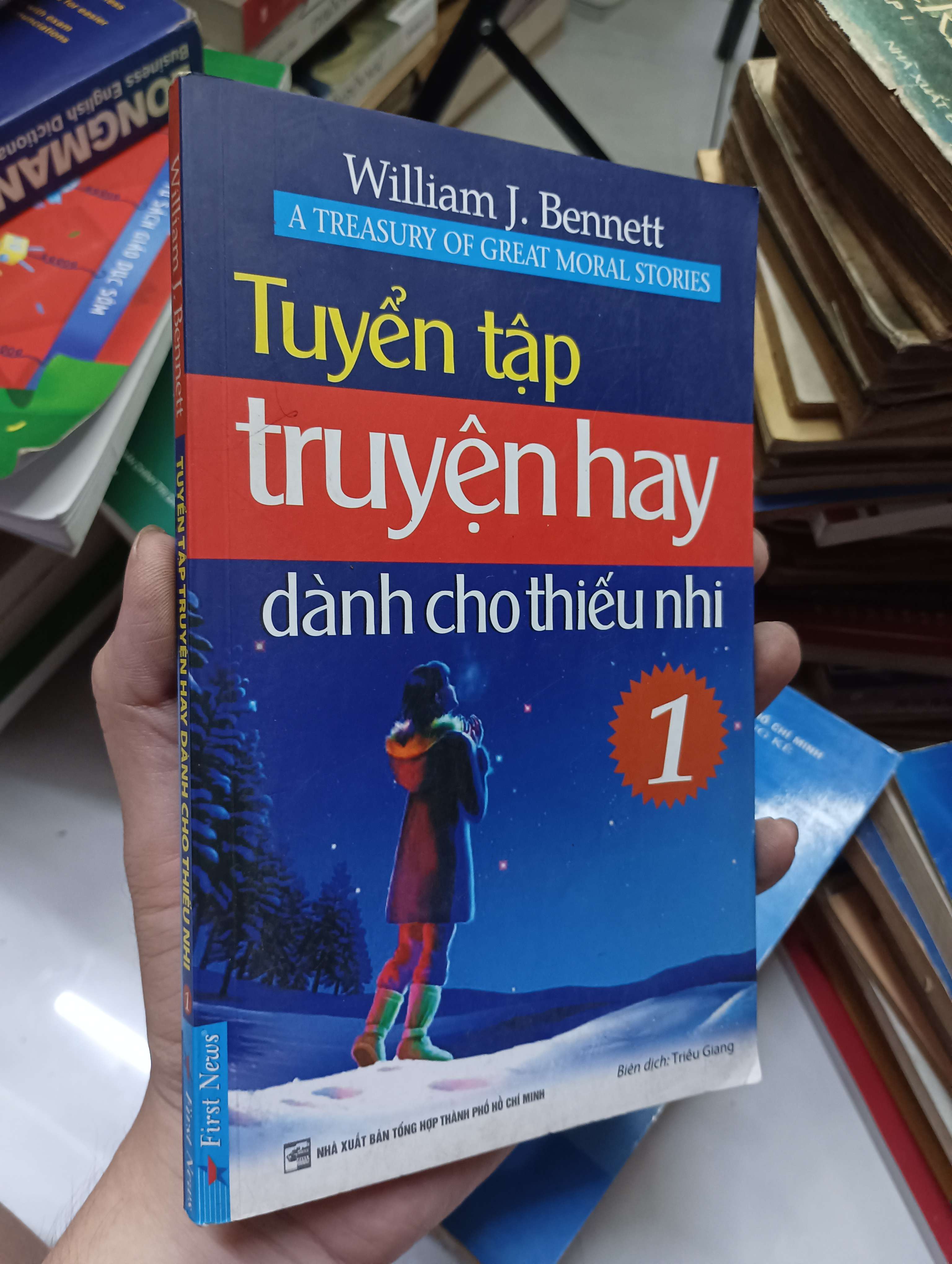 Tuyển tập truyện hay dành cho thiếu nhi (Tập 1) - William J. Bennett 2016 80% ố (Sách thiếu nhi) HLSC