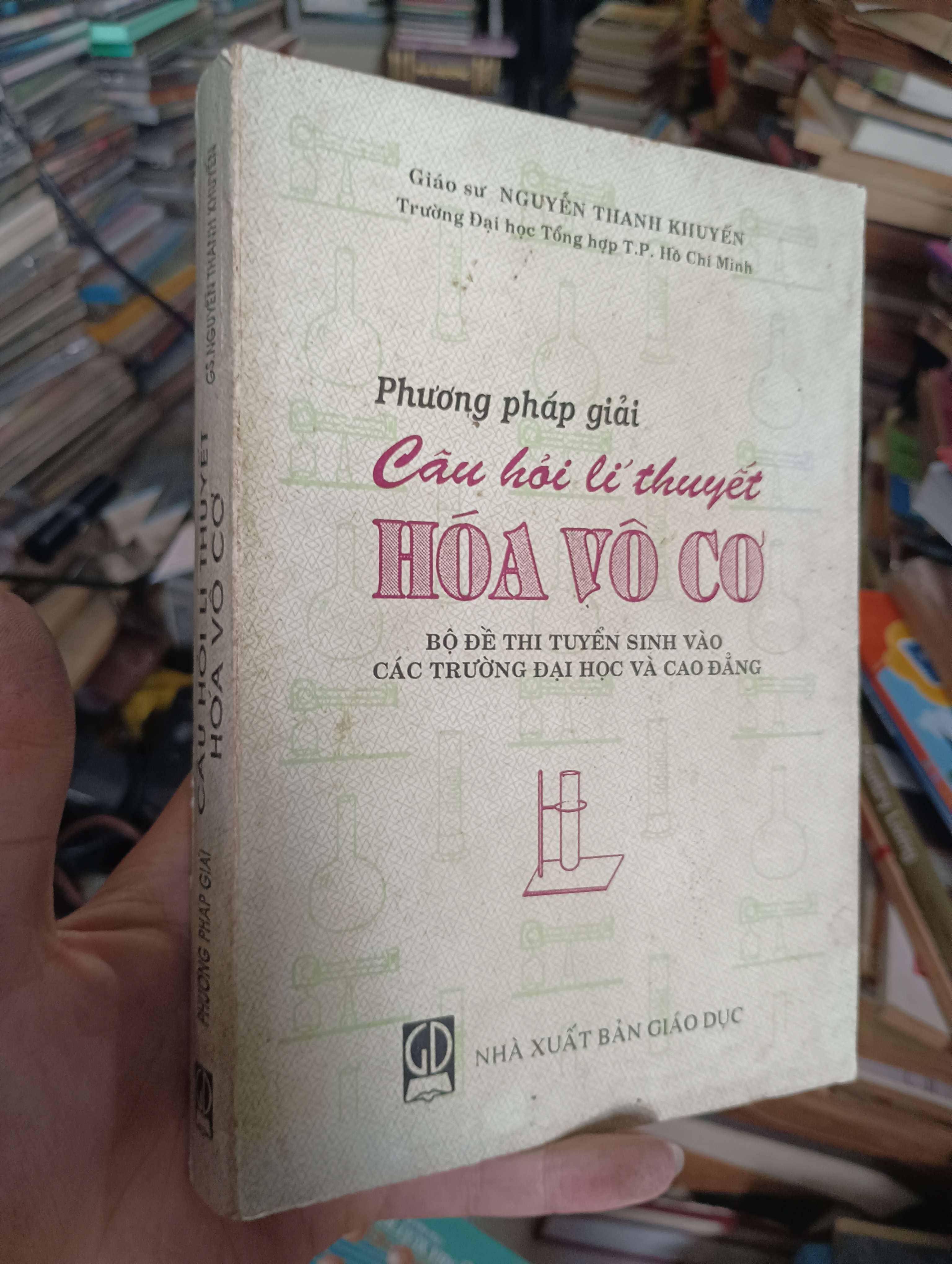 Phương pháp giải Câu hỏi lí thuyết HÓA VÔ CƠ - Giáo sư Nguyễn Thanh Khuyến 1994 (Sách giáo khoa - giáo trình) KSX