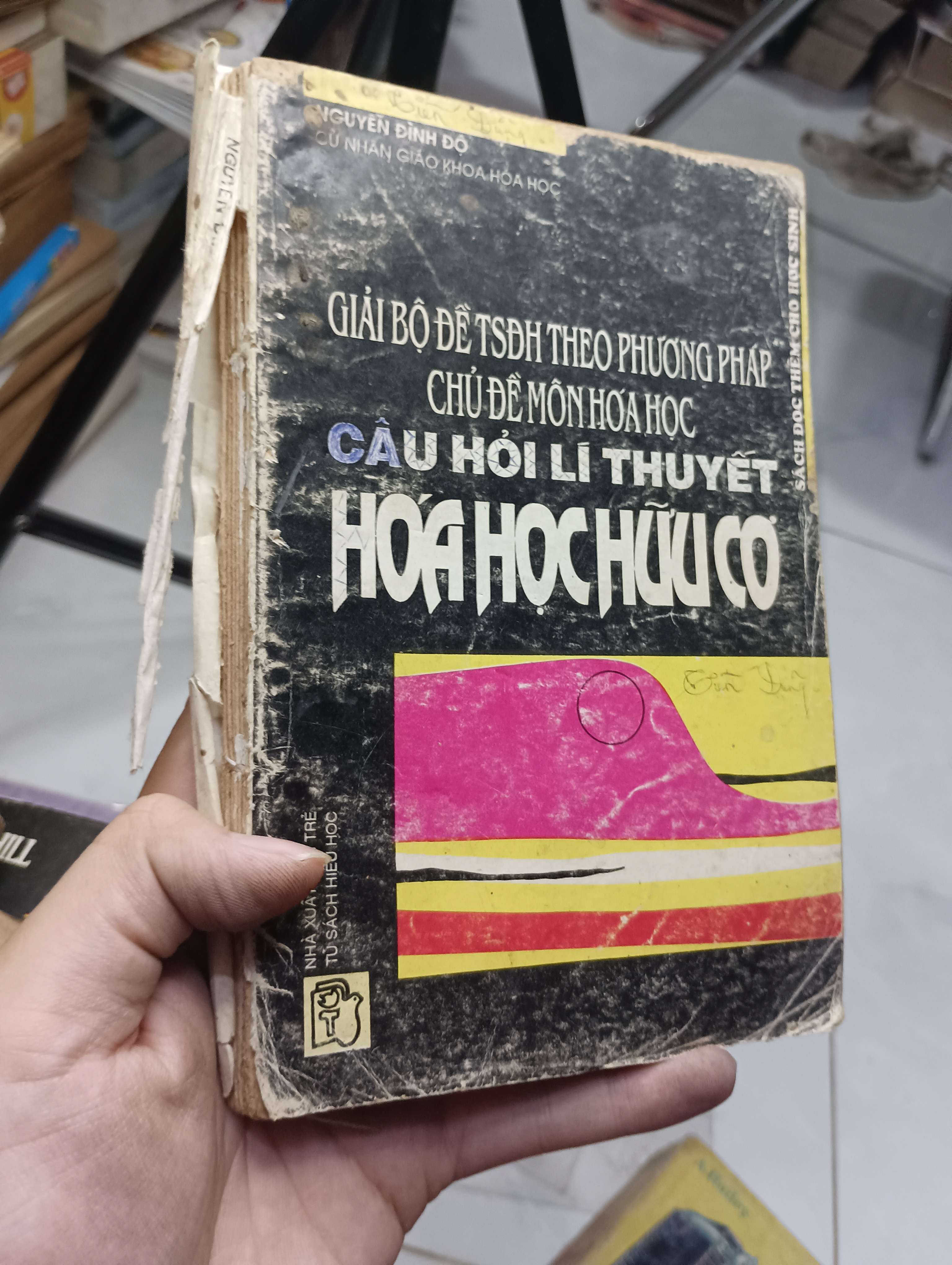 Giải bộ đề TSĐH theo phương pháp chủ đề môn Hóa học - Câu hỏi lí thuyết hóa học hữu cơ 70% bung gáy bung bìa (Tham khảo - luyện thi) HLSC