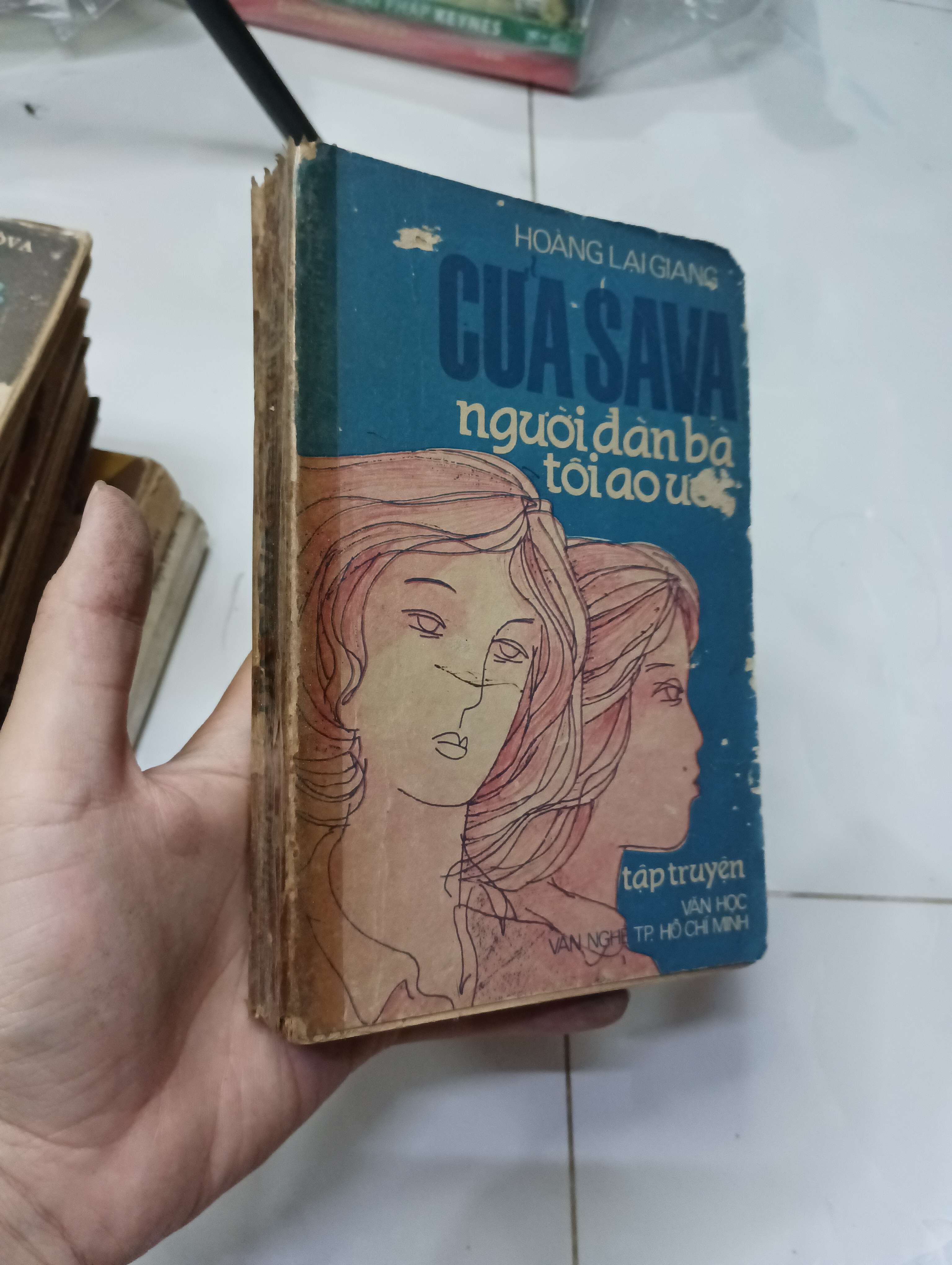Cửa Sava - Người đàn bà tôi ao ước (Hoàng Lại Giang) 1985 70% ố bung gáy (Sách văn học) HLSC