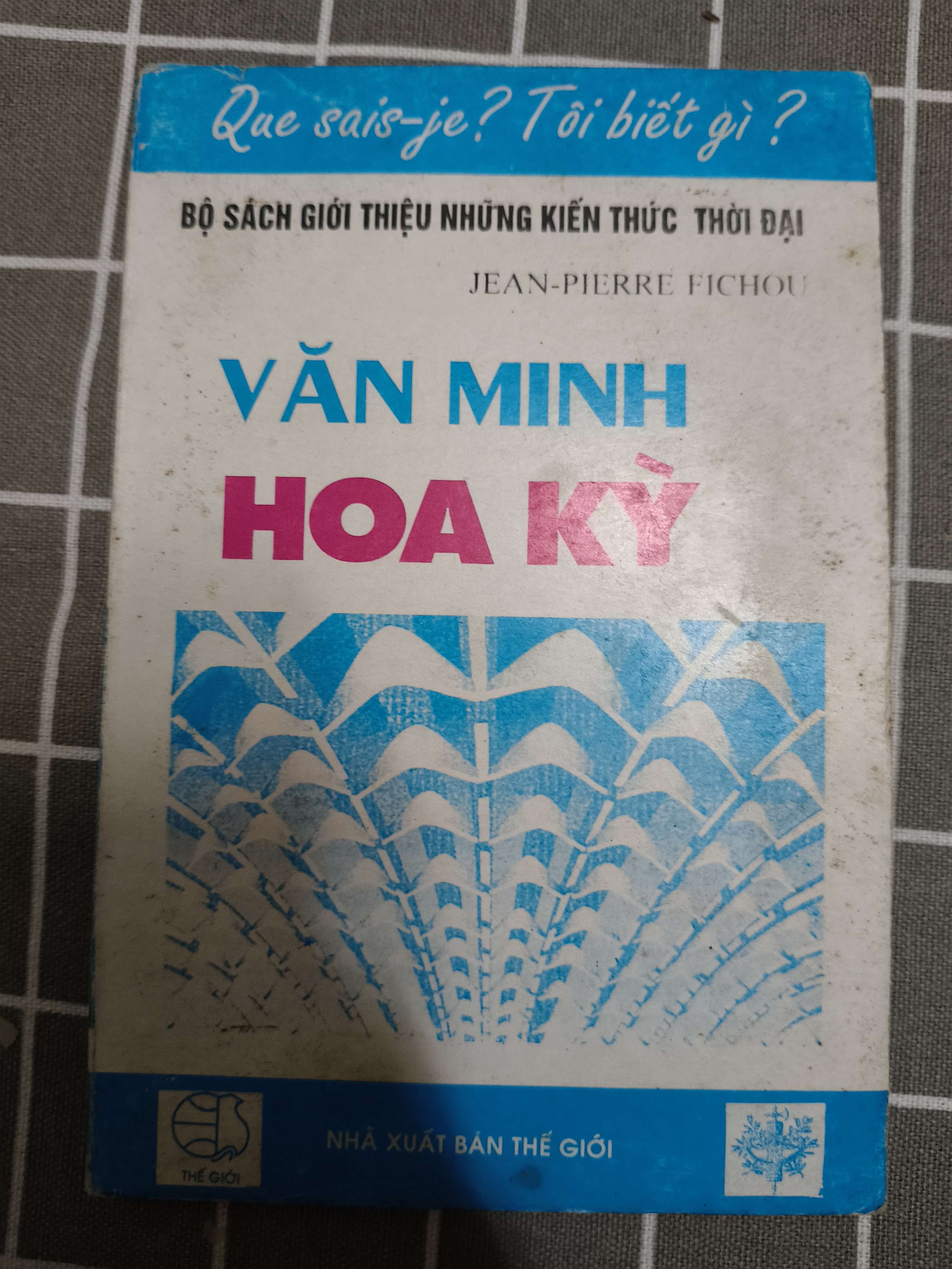 Văn minh hoa kỳ - 1998 - 140 trang (Lịch sử thế giới) ANTQ