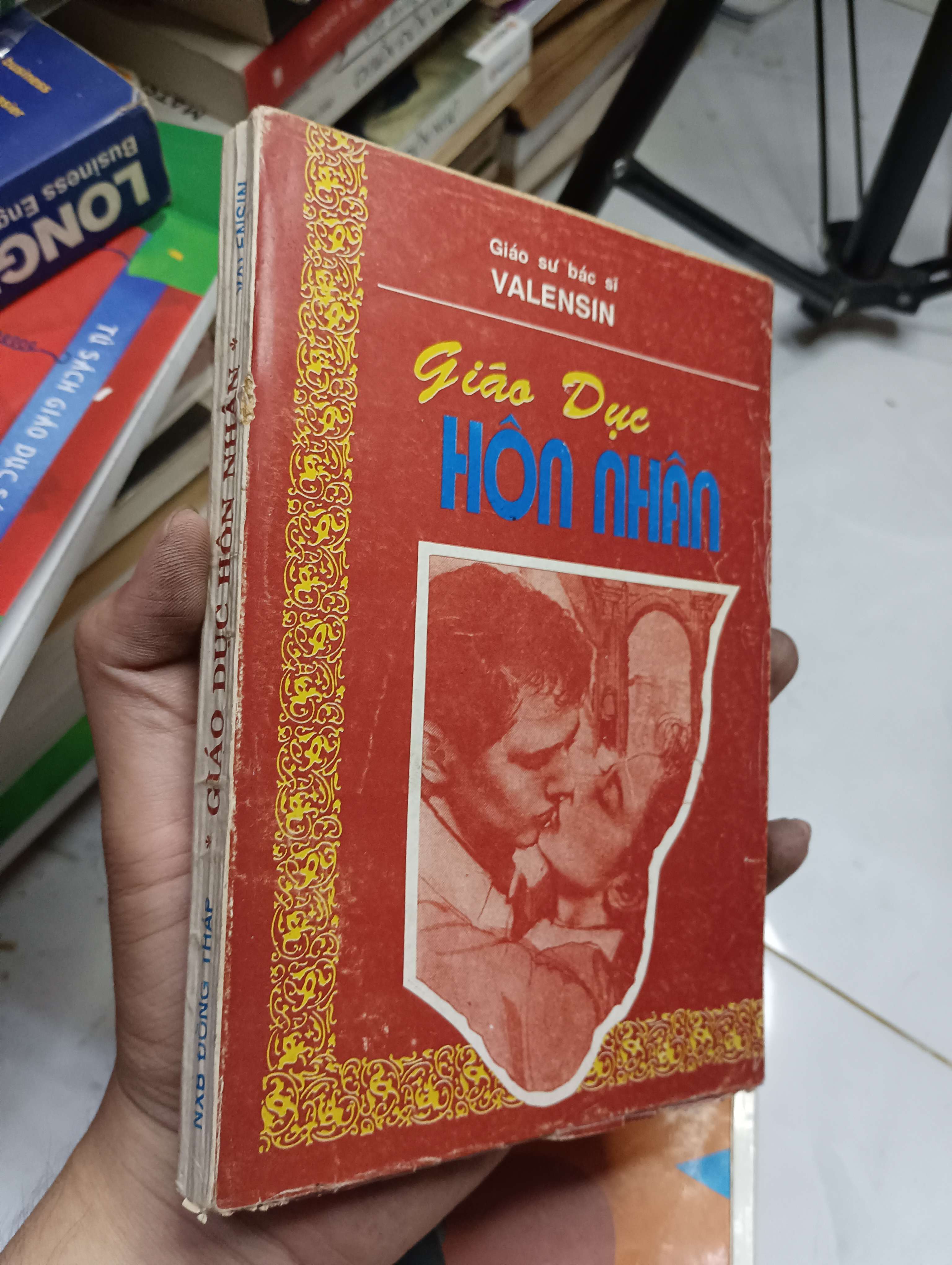 Giáo dục hôn nhân - Giáo sư bác sĩ Valensin 1993 70% (Sách tâm lý học - giới tính) HLSC