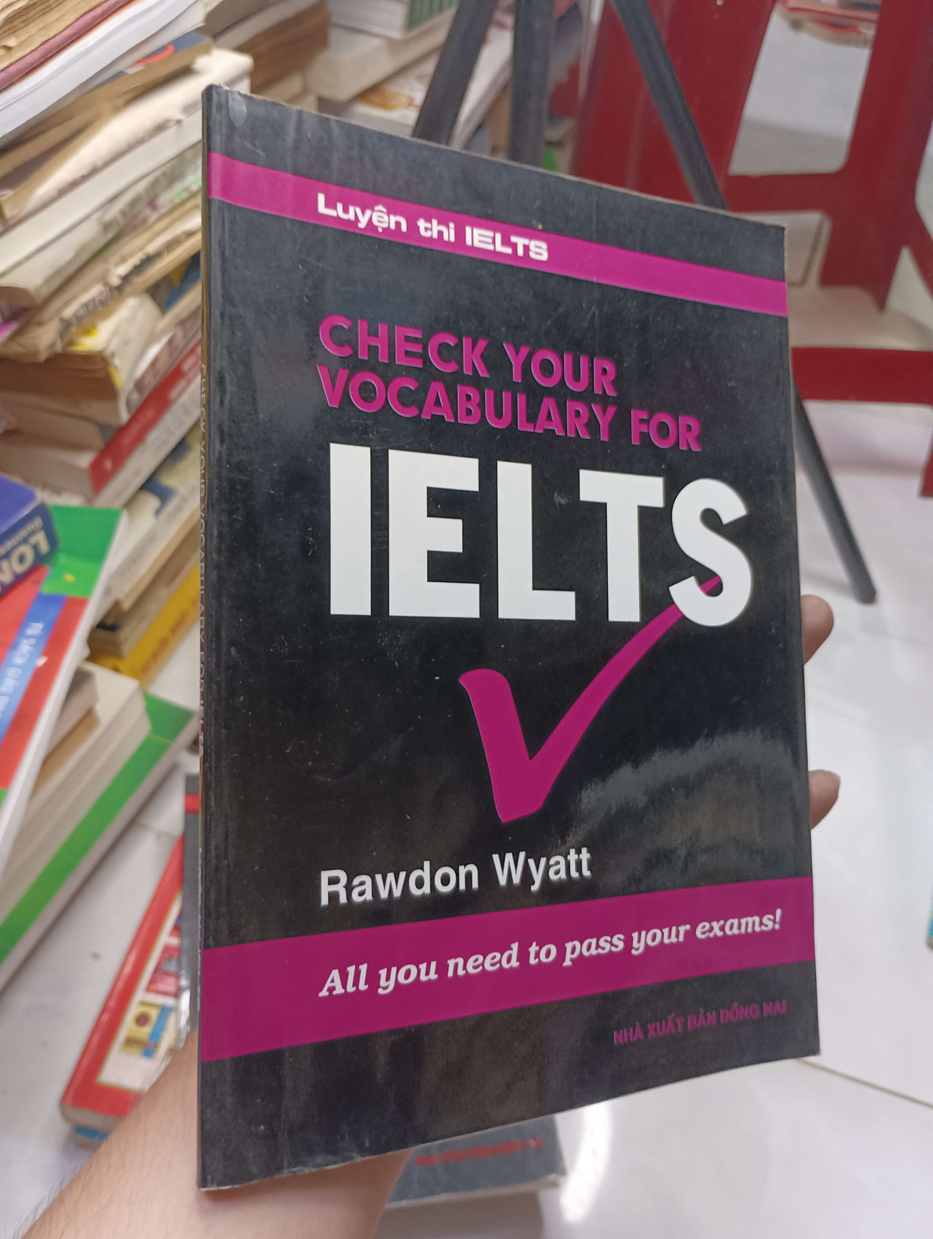 Check Your Vocabulary For IELTS - Rawdon Wyatt 2009 80% ố (Sách học ngoại ngữ) HLSC