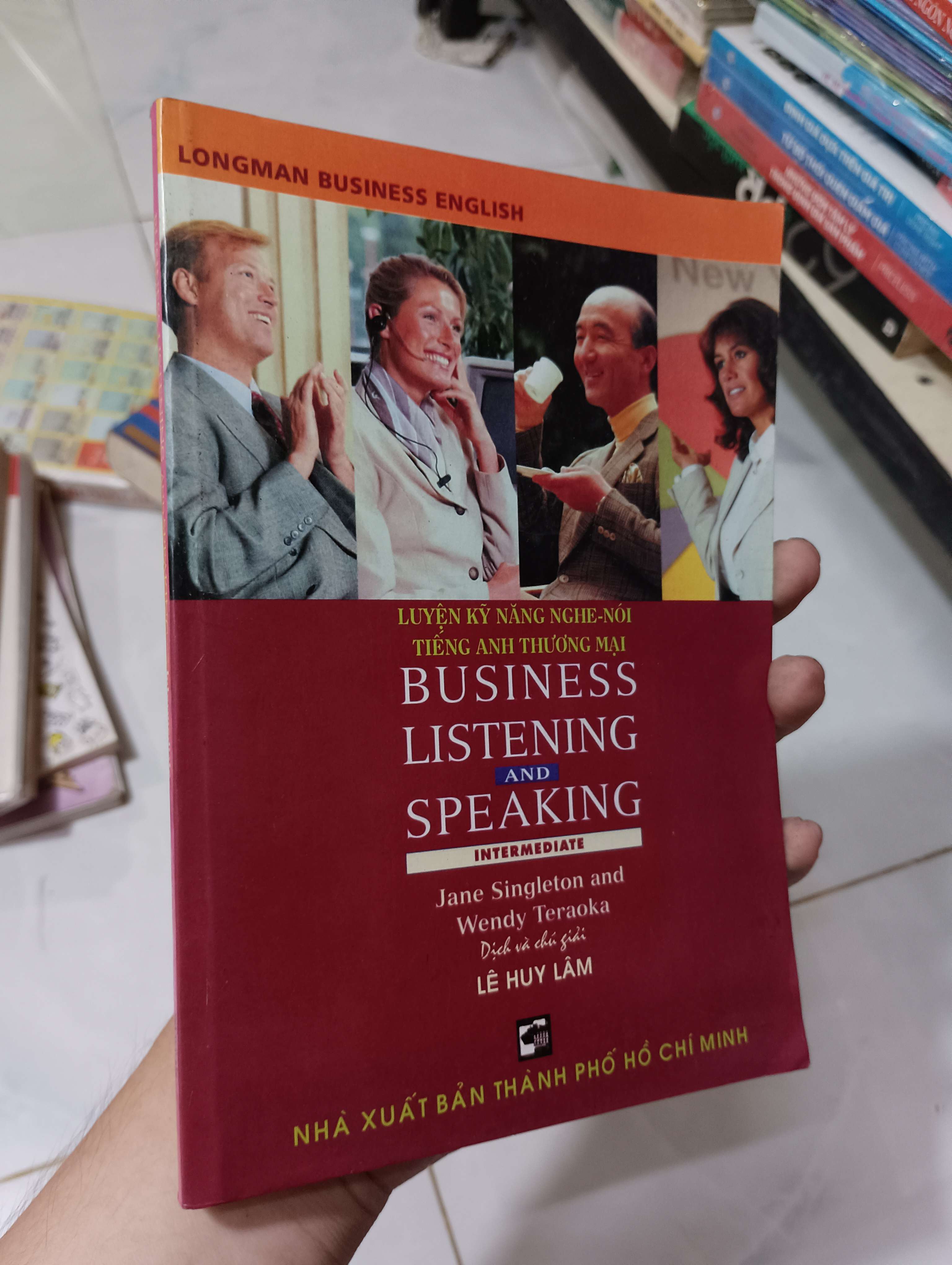 Business Listening and Speaking (Intermediate) - Jane Singleton and Wendy Teraoka 2000 80% (Sách học ngoại ngữ) HLSC