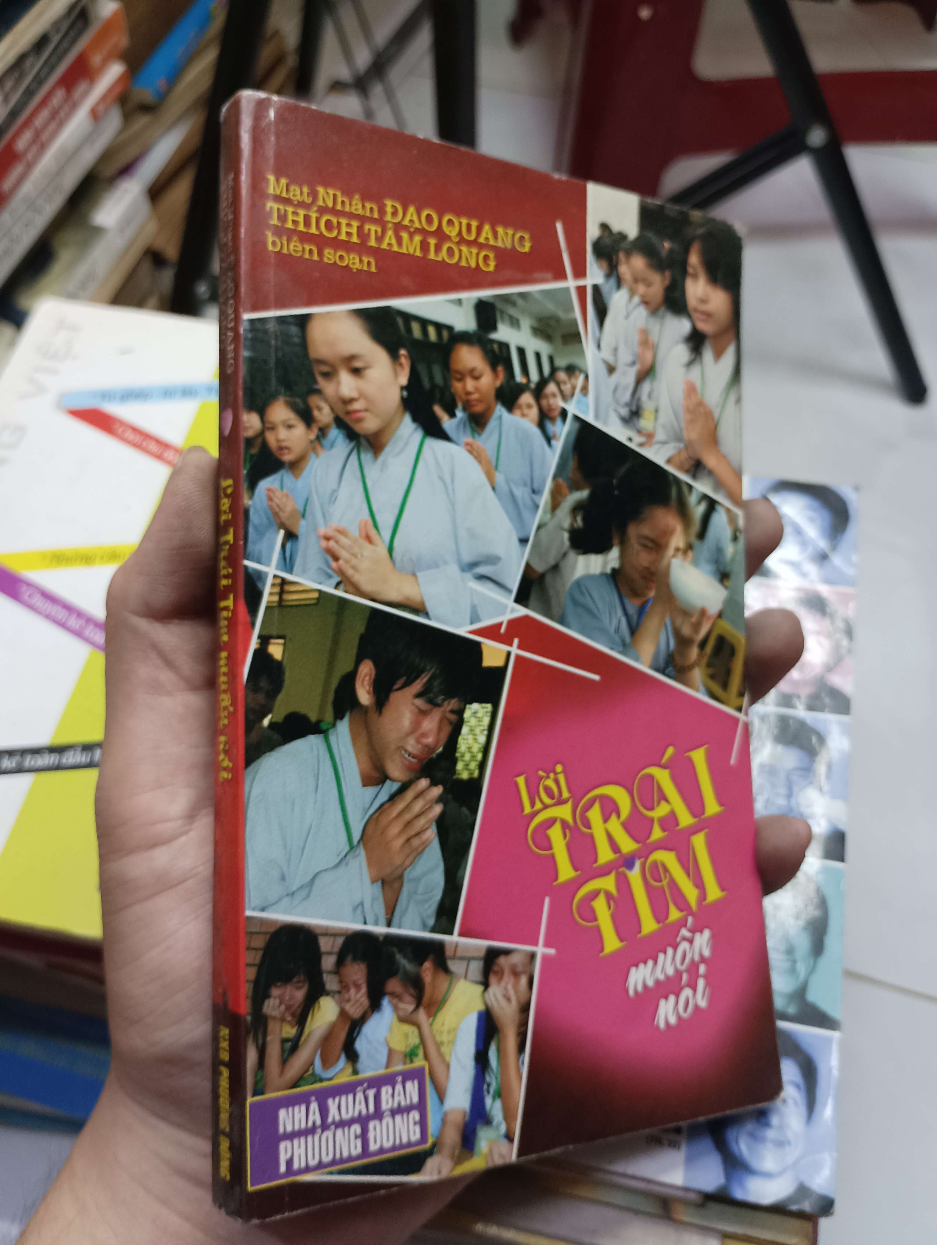 Lời trái tim muốn nói - Mạt Nhân Đạo Quang Thích Tâm Long 2011 70% ố rách nhẹ phía dưới (Sách tôn giáo - tâm linh) HLSC
