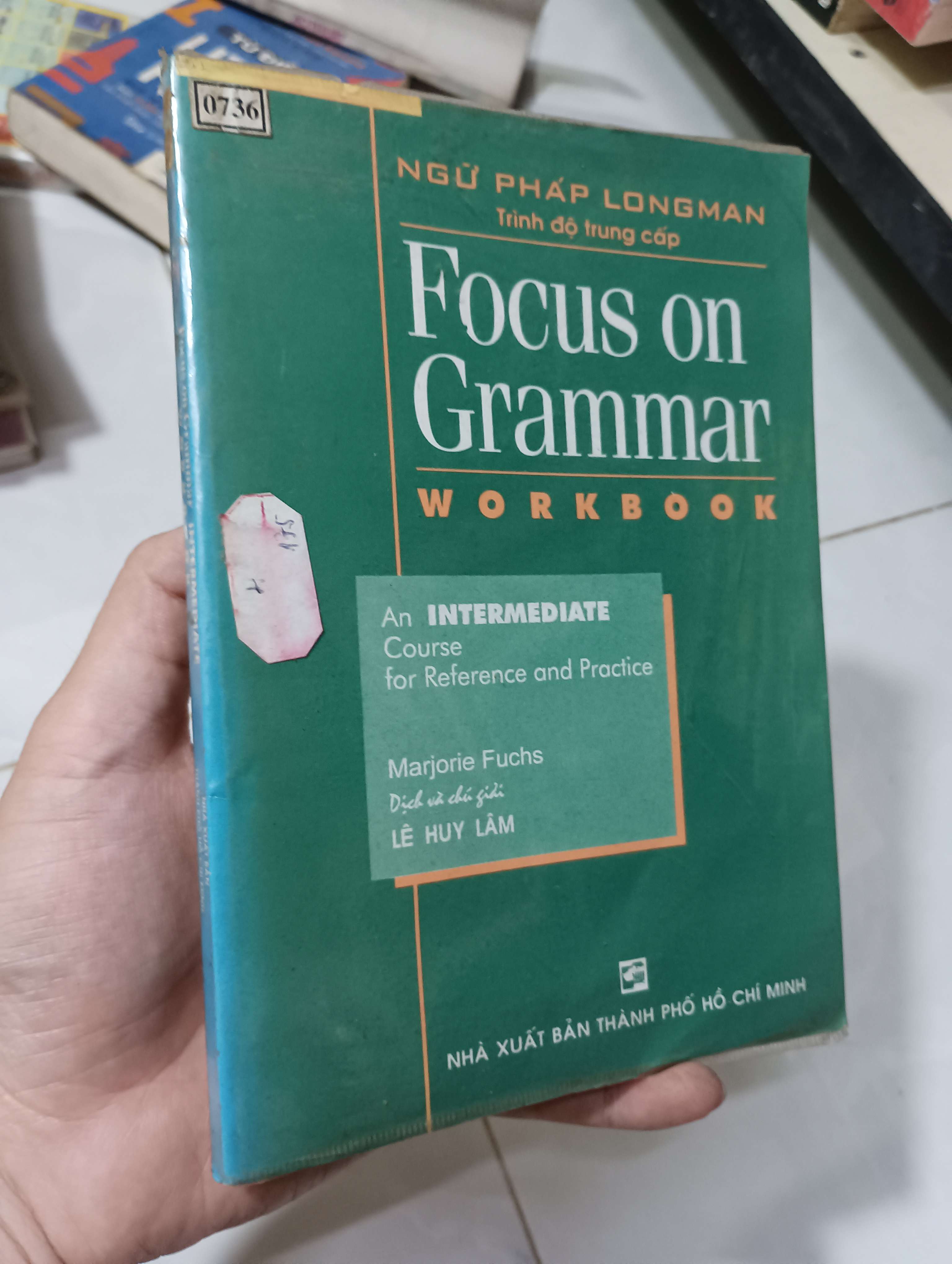 Focus on Grammar Workbook - Marjorie Fuchs 1997 80% ố (Sách học ngoại ngữ) HLSC