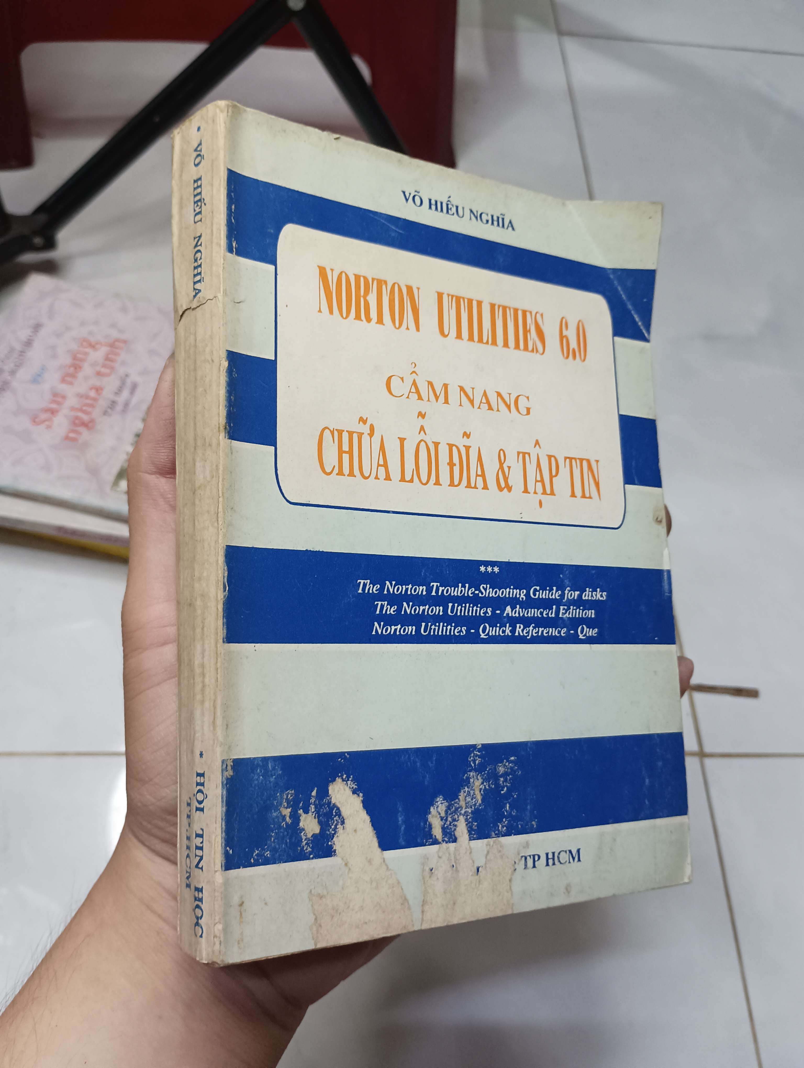 Norton Utilities 6.0: Cẩm nang chữa lỗi đĩa & tập tin 1993 70% ố bìa xấu (Sách giáo khoa - giáo trình) HLSC