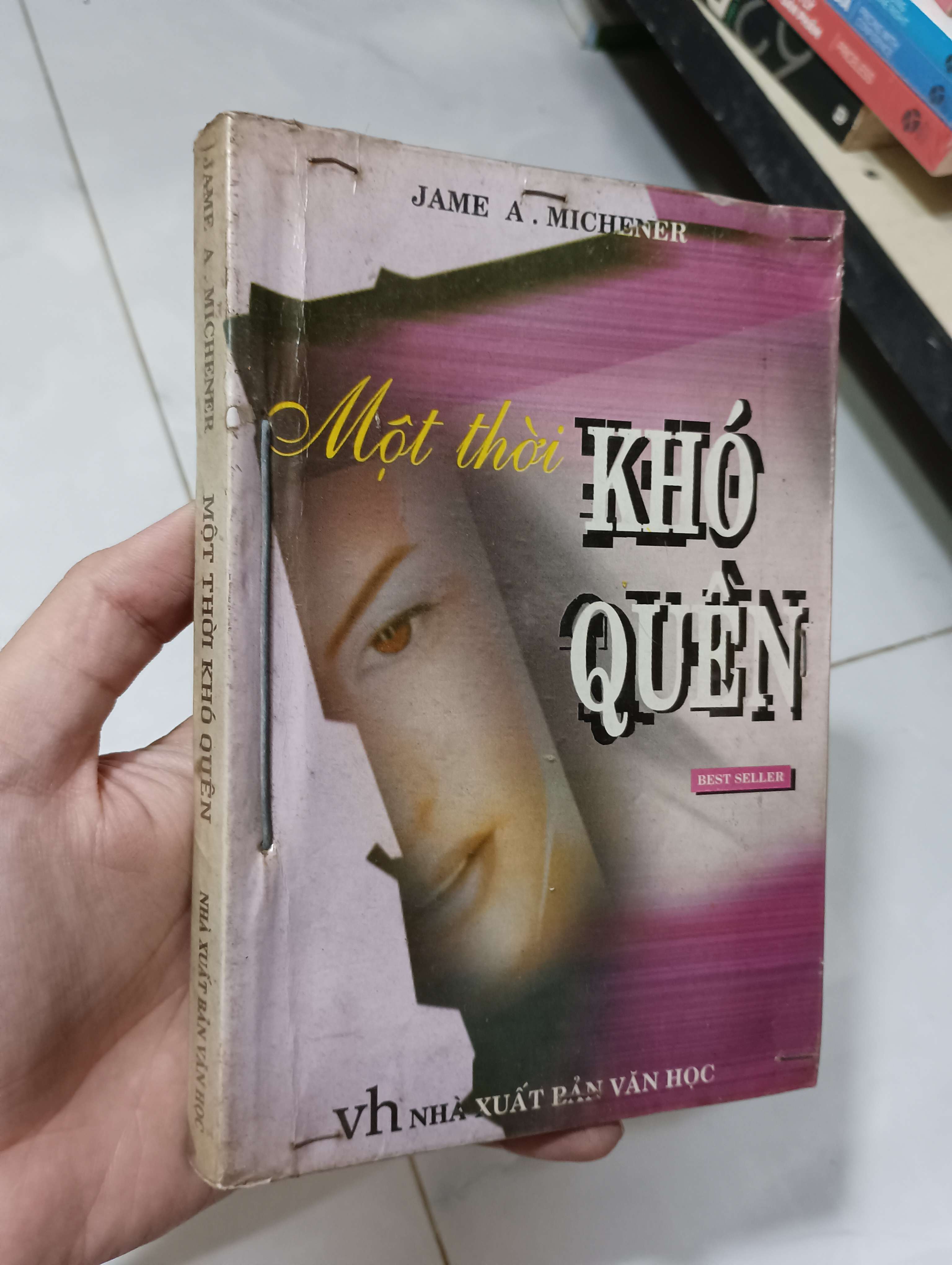 Một thời khó quên - James A. Michener 2003 70% ố (Tiểu Thuyết) HLSC