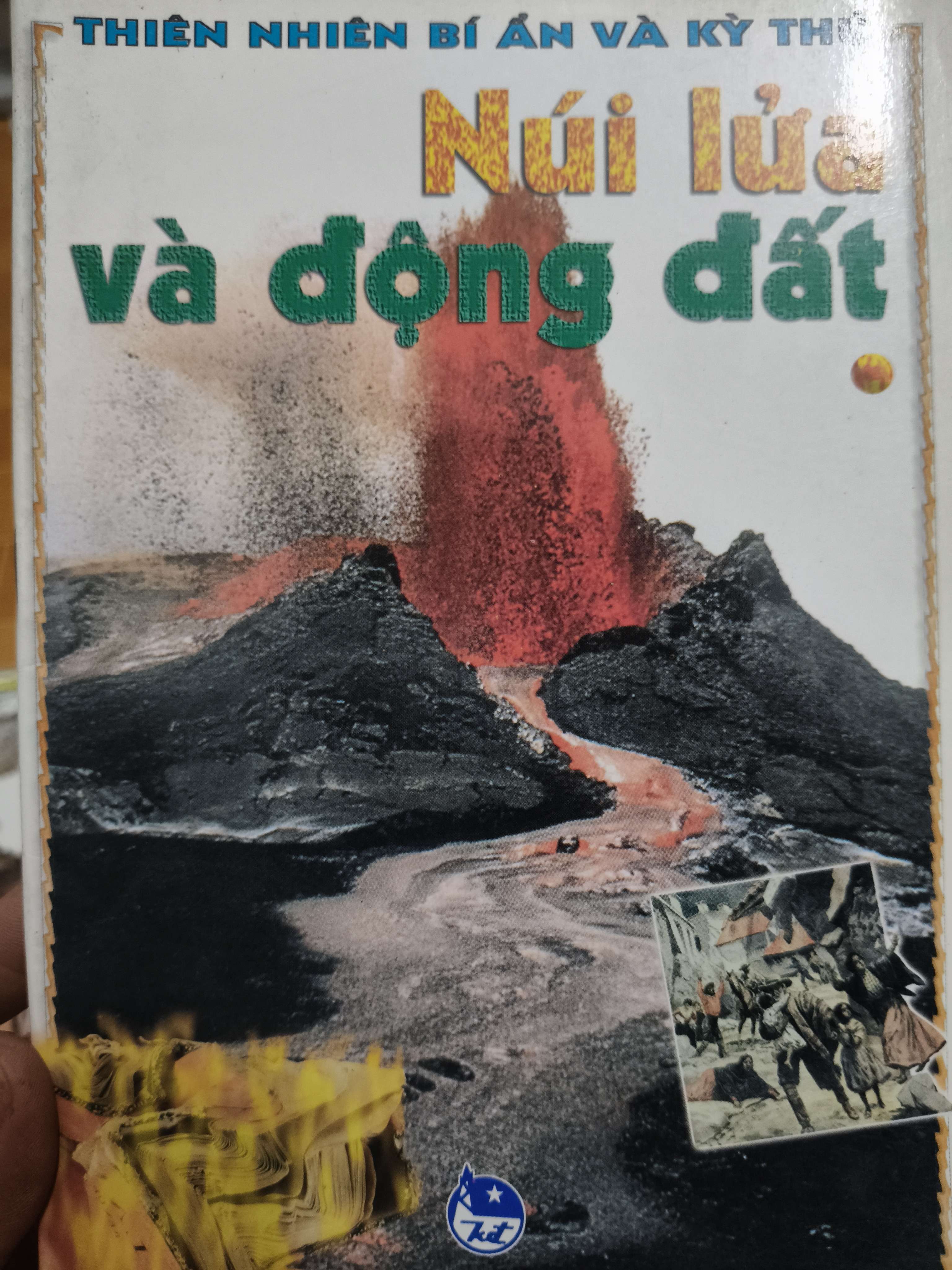 Động đất và núi lửa - Tập 1 - 1999 - 32 trang (Sách lịch sử - triết học) ANTQ