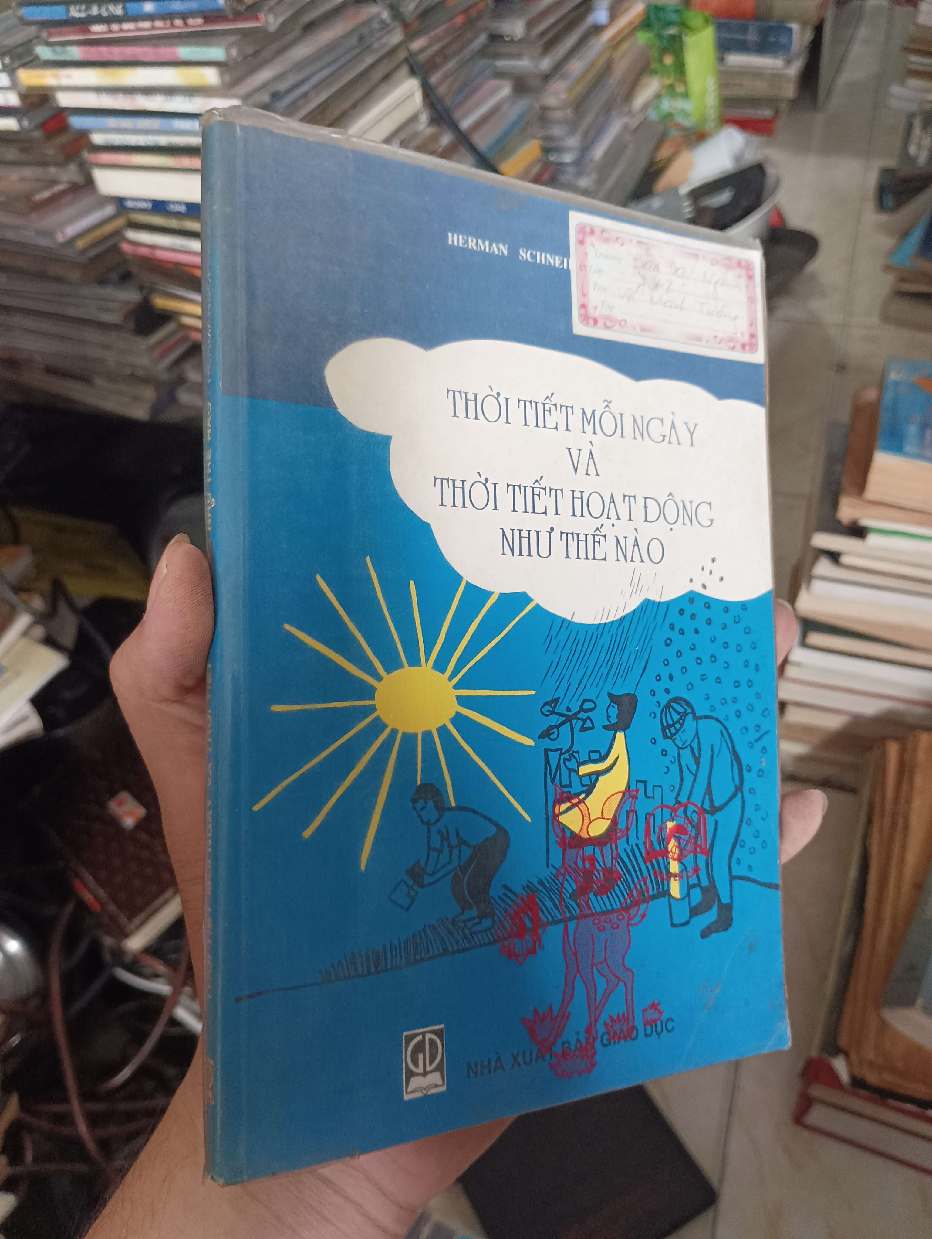 Thời tiết mỗi ngày và thời tiết hoạt động như thế nào - Herman Schneider 2000 (Sách kiến thức tổng hợp) KSX