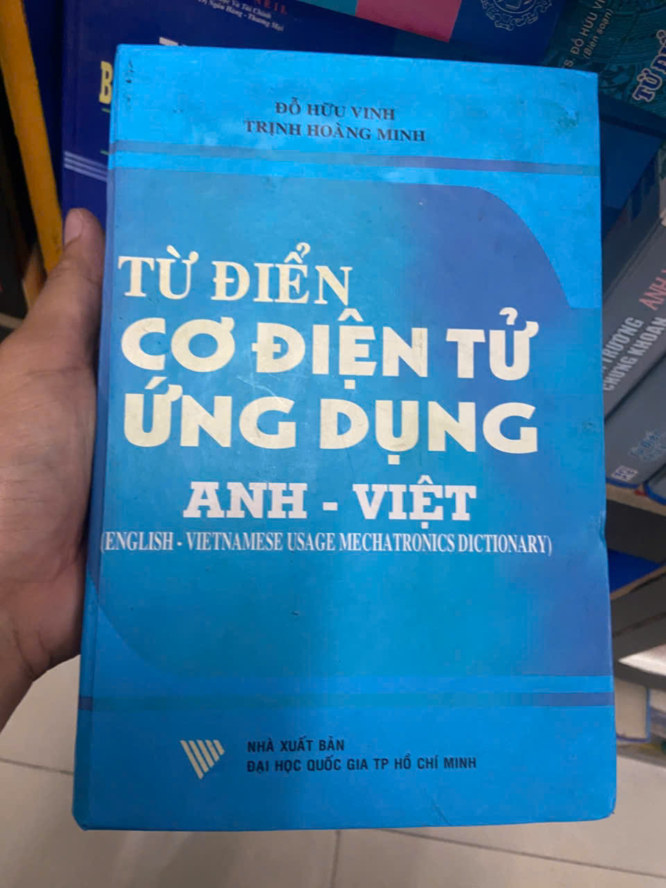 Từ điển cơ điện tử ứng dụng Anh - Việt Mới 80% (Từ điển) VAVO