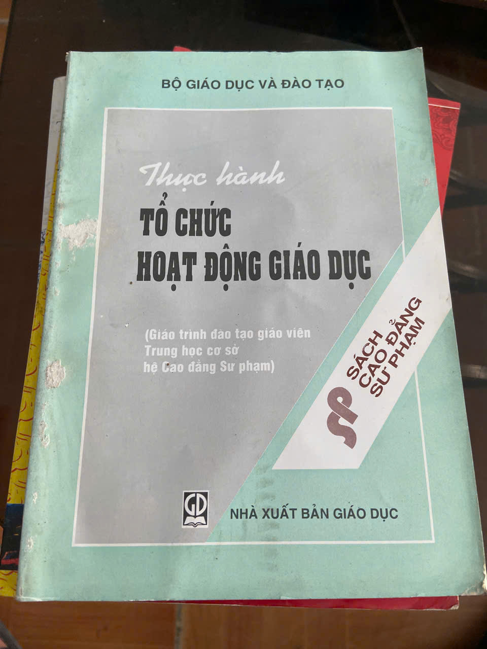 Thực hành tổ chức hoạt động giáo dục Mới 80% (Sách giáo khoa - giáo trình) VAVO