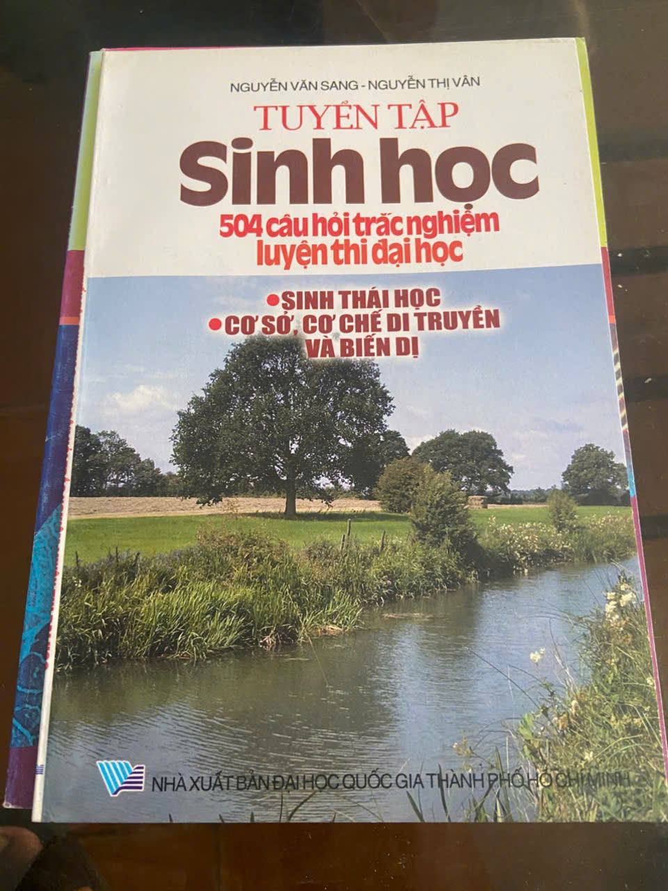 Tuyển tập sinh học: 504 câu hỏi trắc nghiệm luyện thi đại học Mới 80% (Sách giáo khoa - giáo trình) VAVO