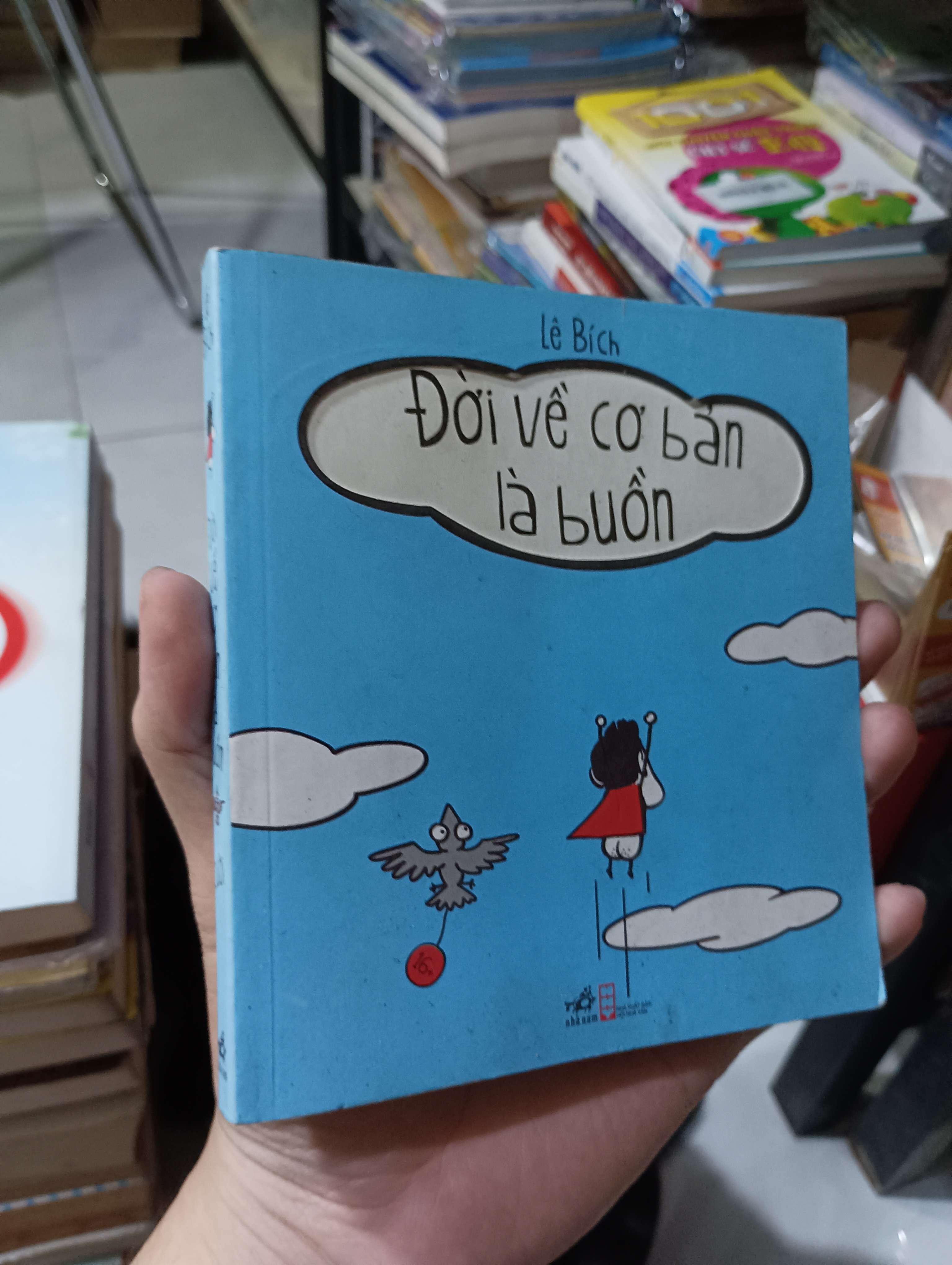 Đời về cơ bản là buồn - Lê Bích 2015 80% ố (Truyện tranh ) HLSC