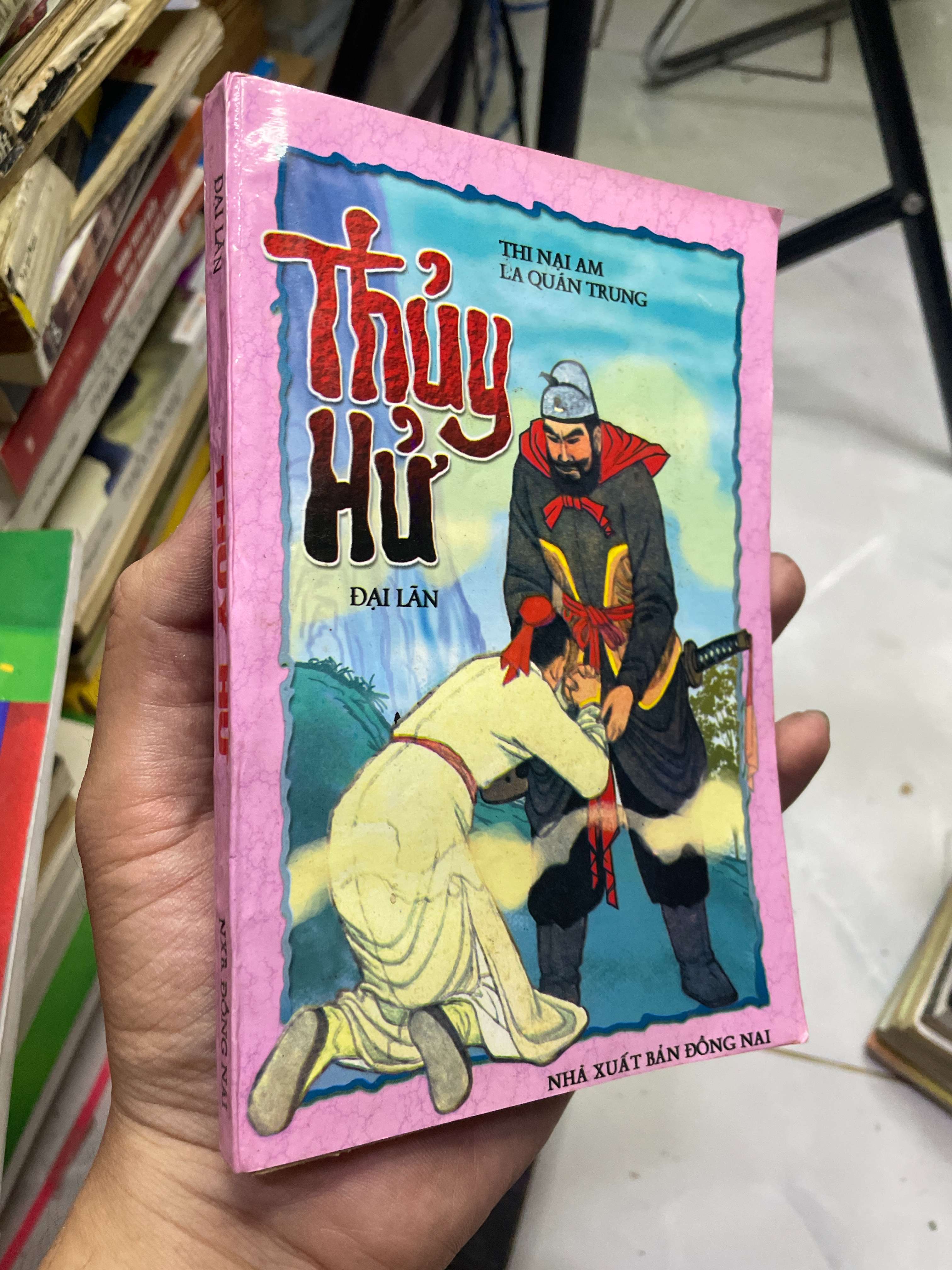 THỦY HỬ (ĐẠI LÃN) - THI NẠI AM & LA QUÁN TRUNG 2001 70% ố (Sách văn học) HLSC