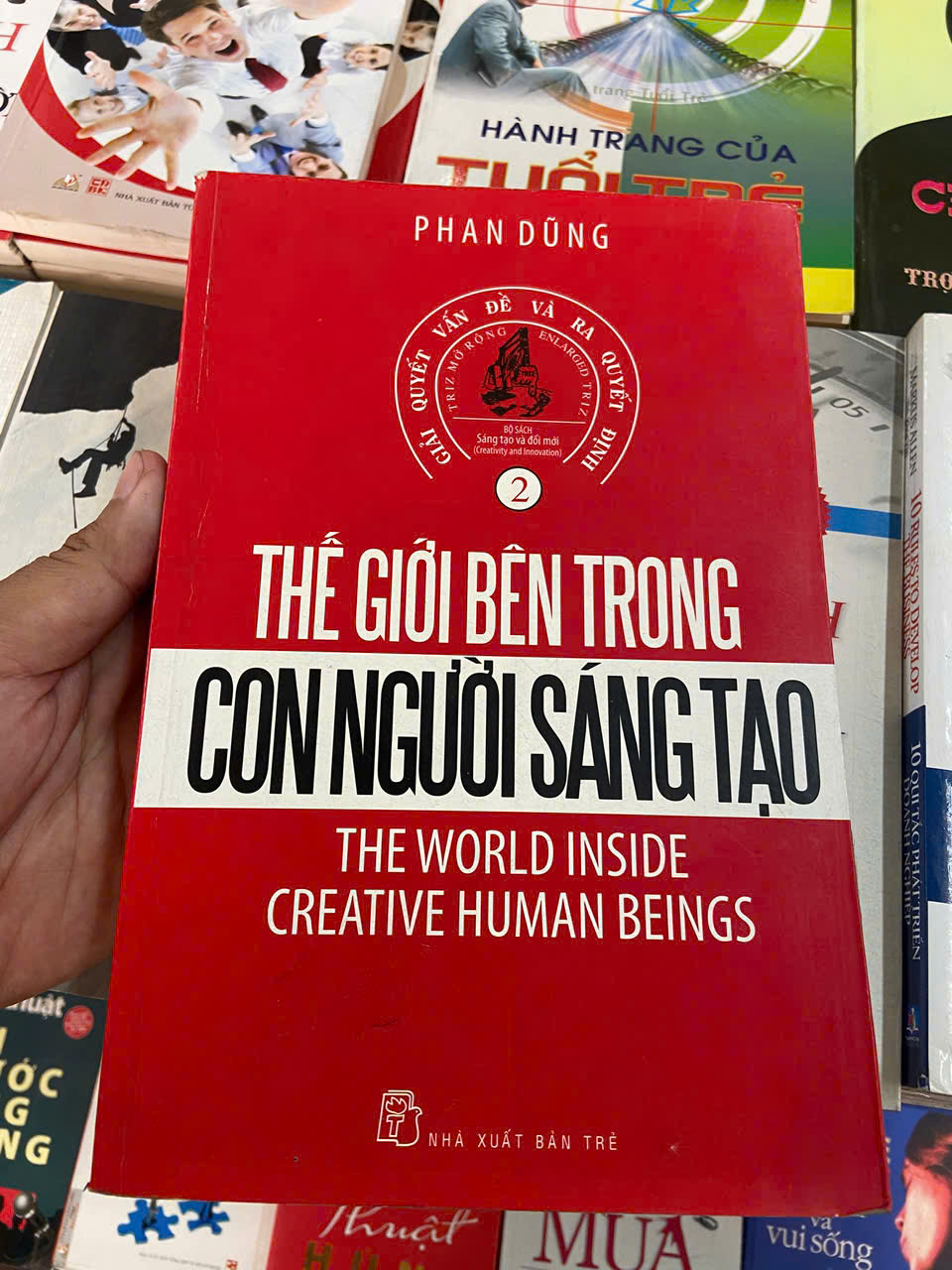 Thế giới bên trong con người sáng tạo - Phan Dũng Mới 80% (Kỹ năng sống) VAVO