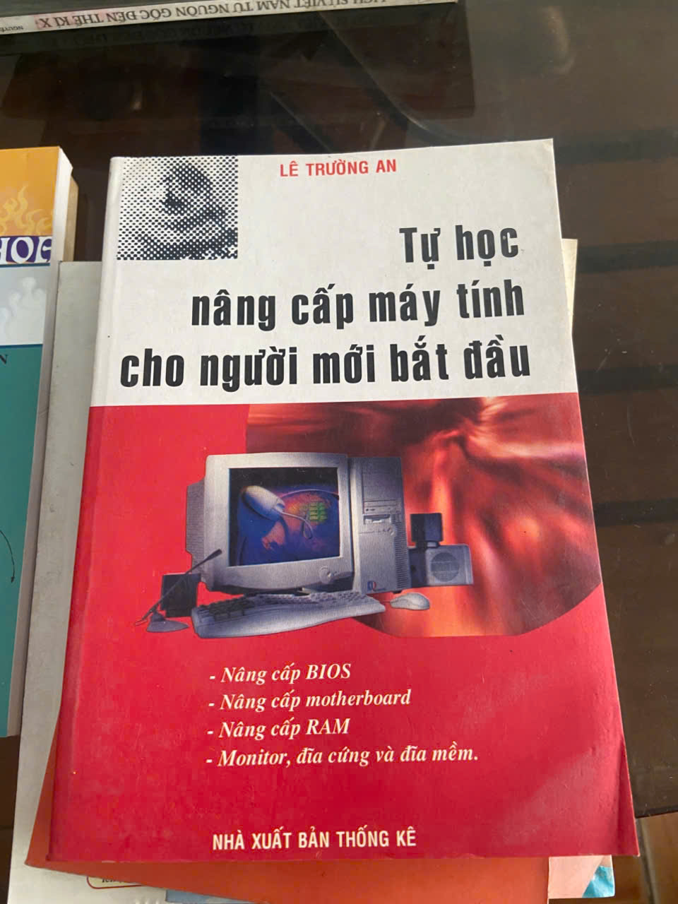 Tự học nâng cấp máy tính cho người mới bắt đầu Mới 80% (Sách giáo khoa - giáo trình) VAVO