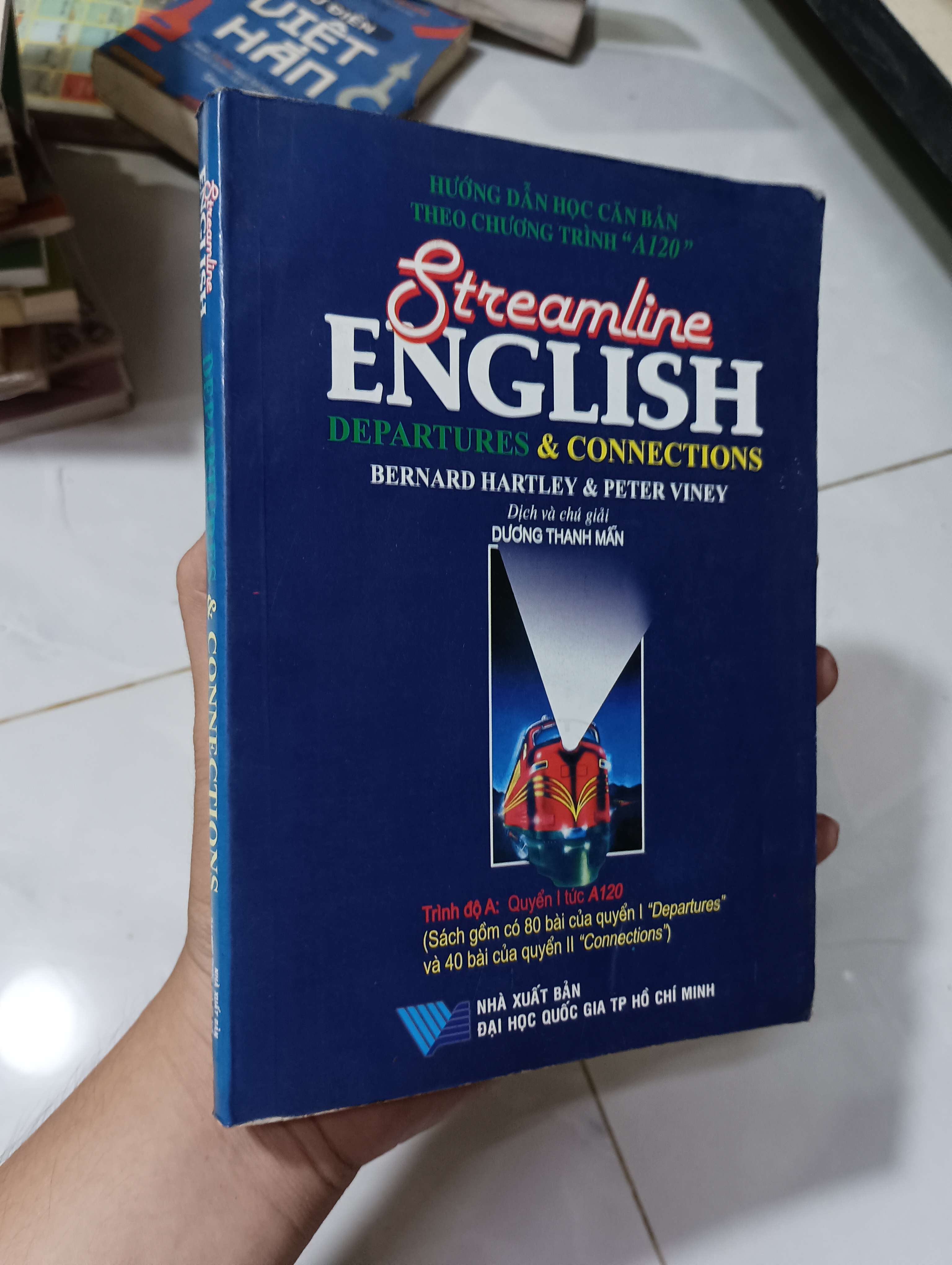 Streamline ENGLISH - DEPARTURES & CONNECTIONS (Bernard Hartley & Peter Viney) 2003 80% ố (Sách học ngoại ngữ) HLSC