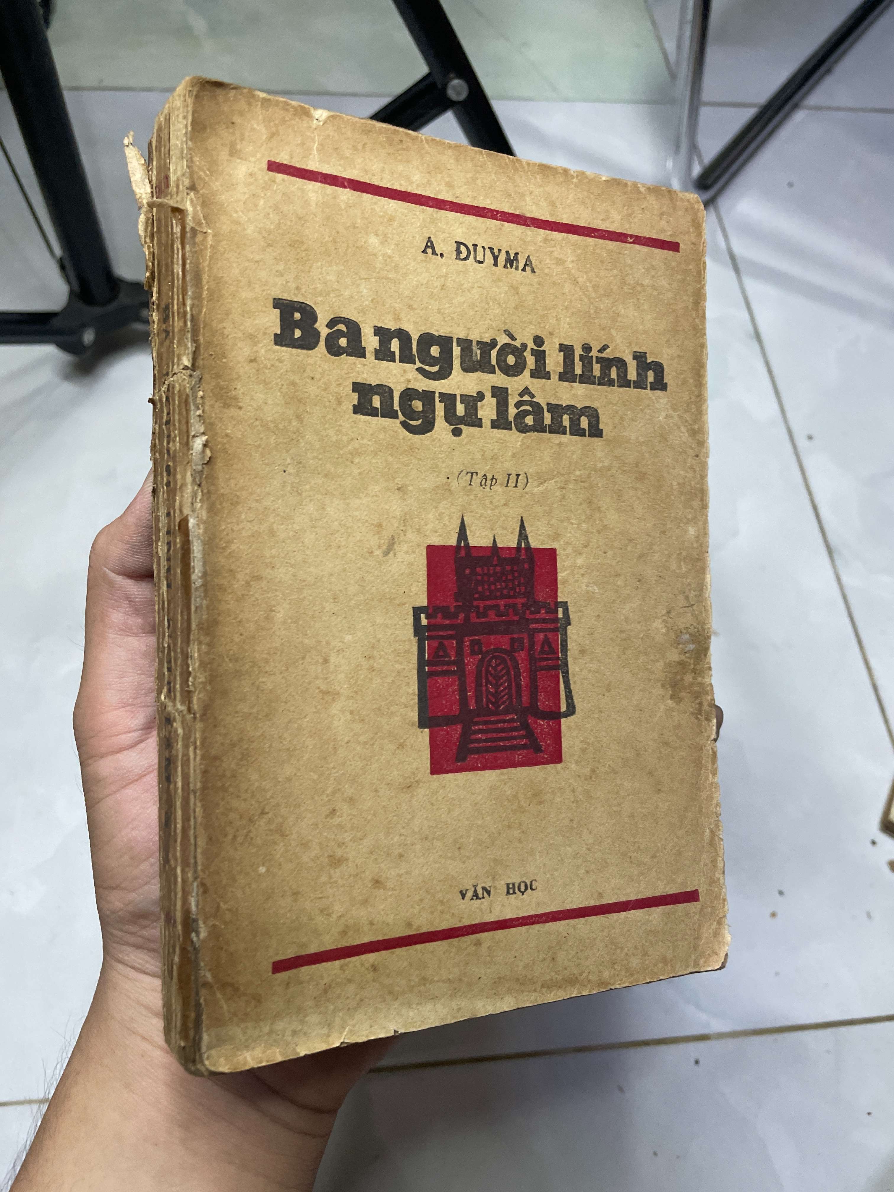 Ba người lính ngự lâm (Tập II) - A. DUYMA 1985 70% gáy xấu (Văn học nước ngoài) HLSC
