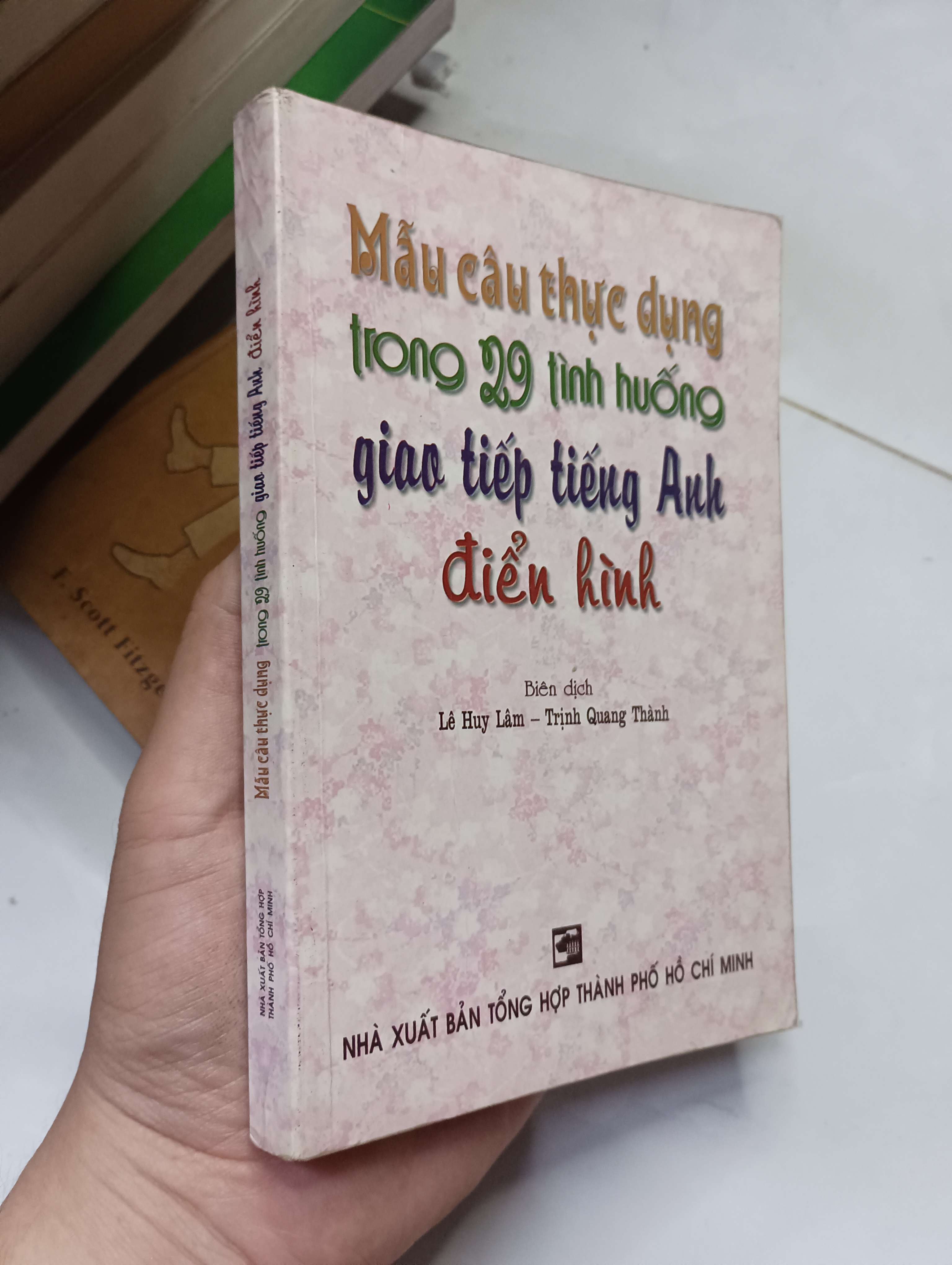 Mẫu câu thực dụng trong 29 tình huống giao tiếp tiếng Anh điển hình 2005 80% ố (Sách học ngoại ngữ) HLSC
