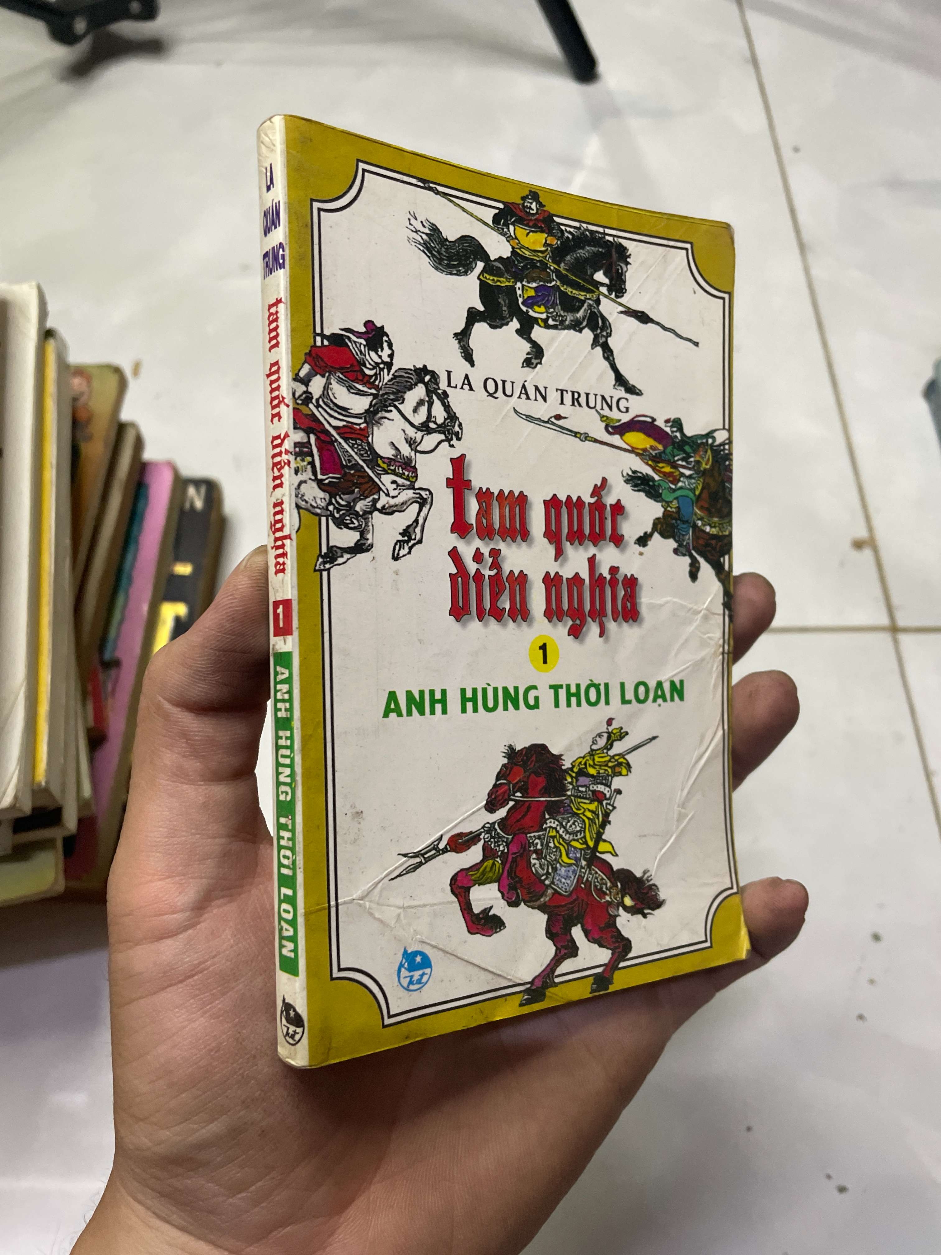 Tam quốc diễn nghĩa - Tập 1: Anh hùng thời loạn (La Quán Trung) 1998 70% ố (Sách văn học) HLSC
