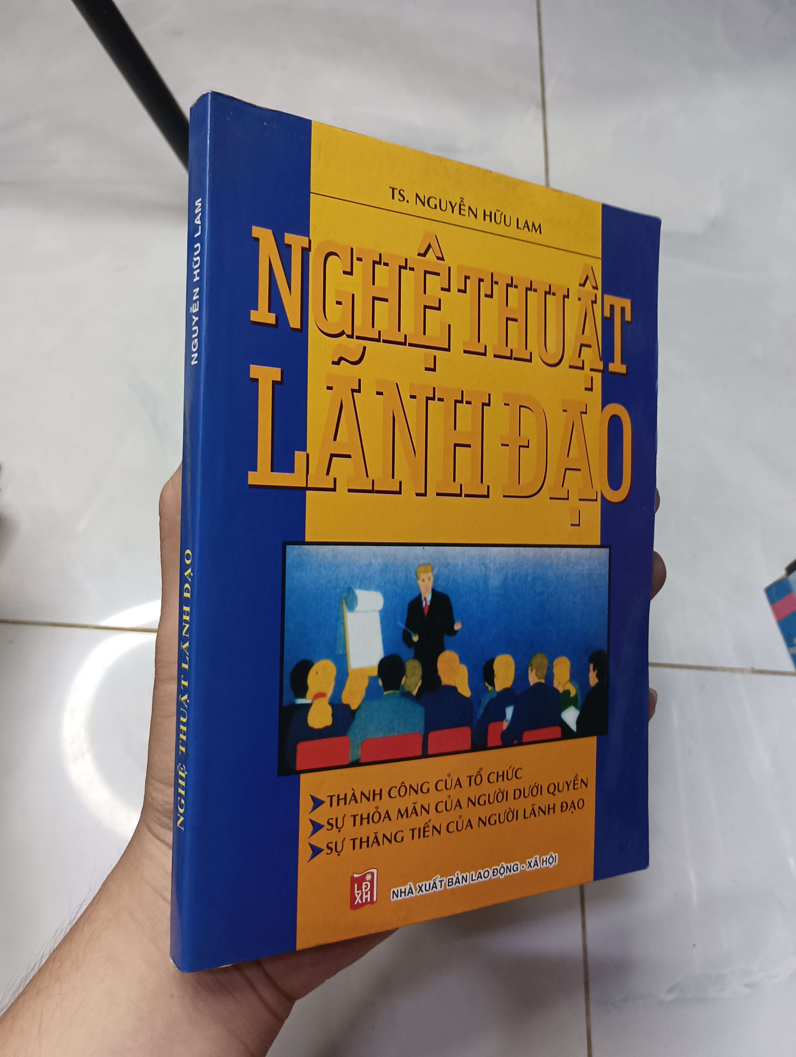 Nghệ thuật lãnh đạo - TS. Nguyễn Hữu Lam 2011 80% ố (Kỹ năng sống) HLSC