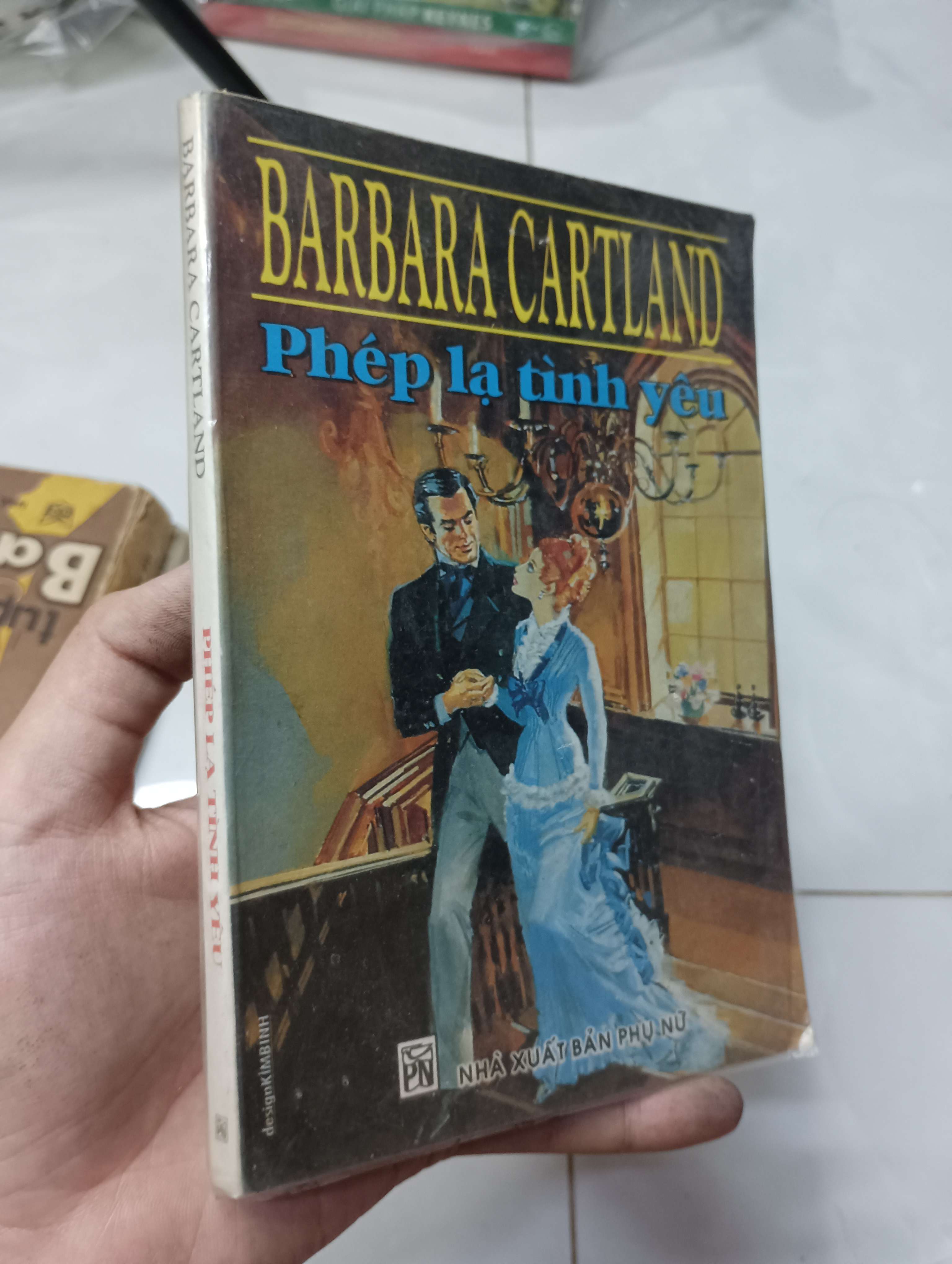 Phép lạ tình yêu - Barbara Cartland 2000 80% ố bìa hơi dơ (Tiểu Thuyết) HLSC