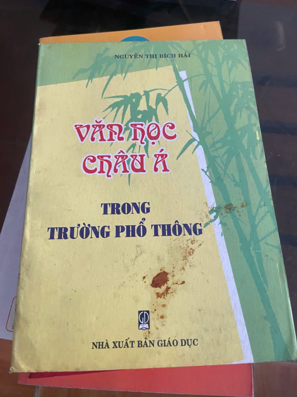 Văn học châu Á trong phổ thông - Nguyễn Thị Bích Hải Mới 80% (Sách giáo khoa - giáo trình) VAVO