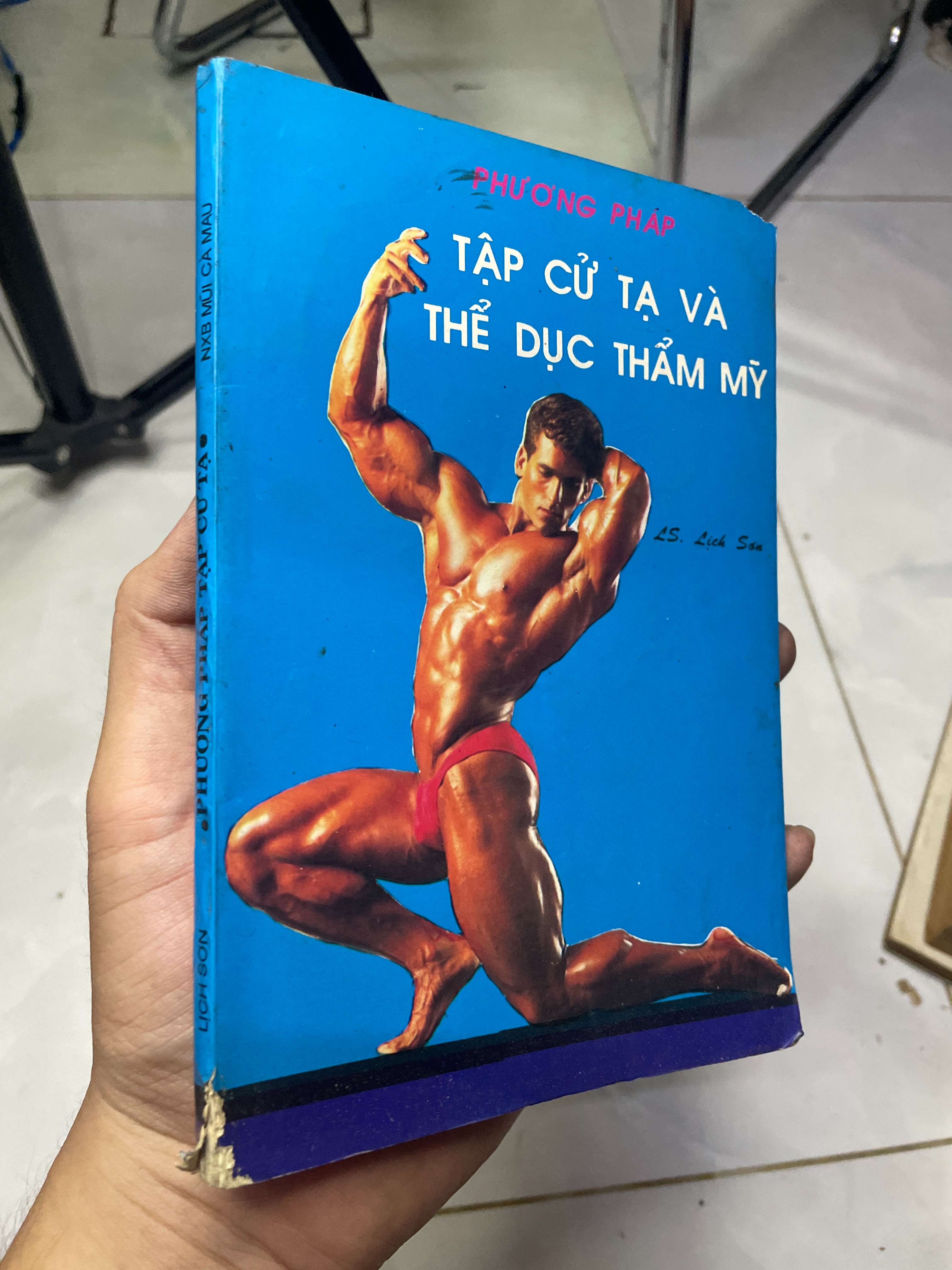 Tập Cử Tạ Và Thể Dục Thẩm Mỹ - LS. Lịch Sơn 1997 70% có viết (Sách kiến thức tổng hợp) HLSC