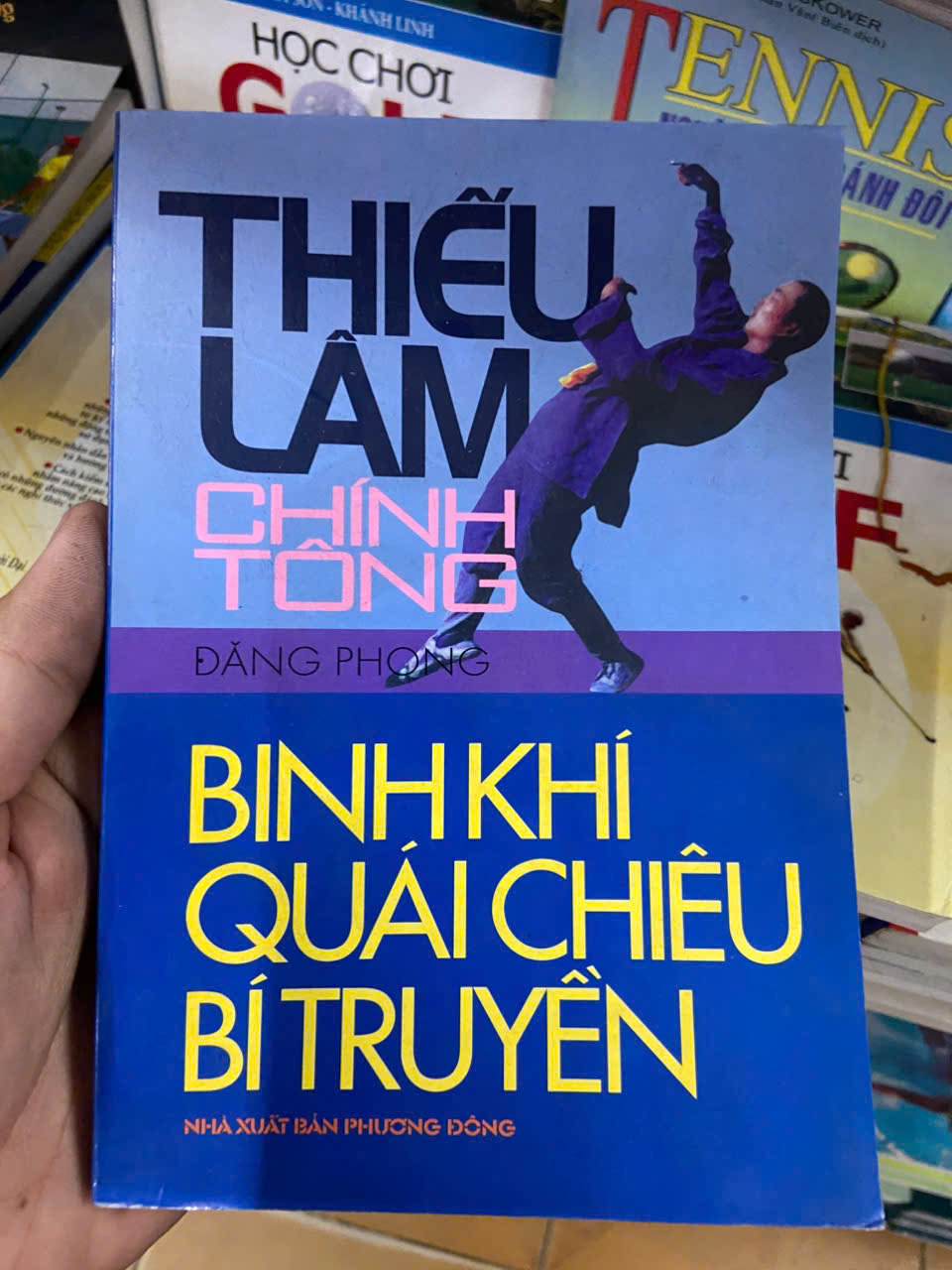 Thiếu Lâm Chính Tông: Binh khí quái chiêu bí truyền - Đăng Phong Mới 80% (Sách kiến thức tổng hợp) VAVO