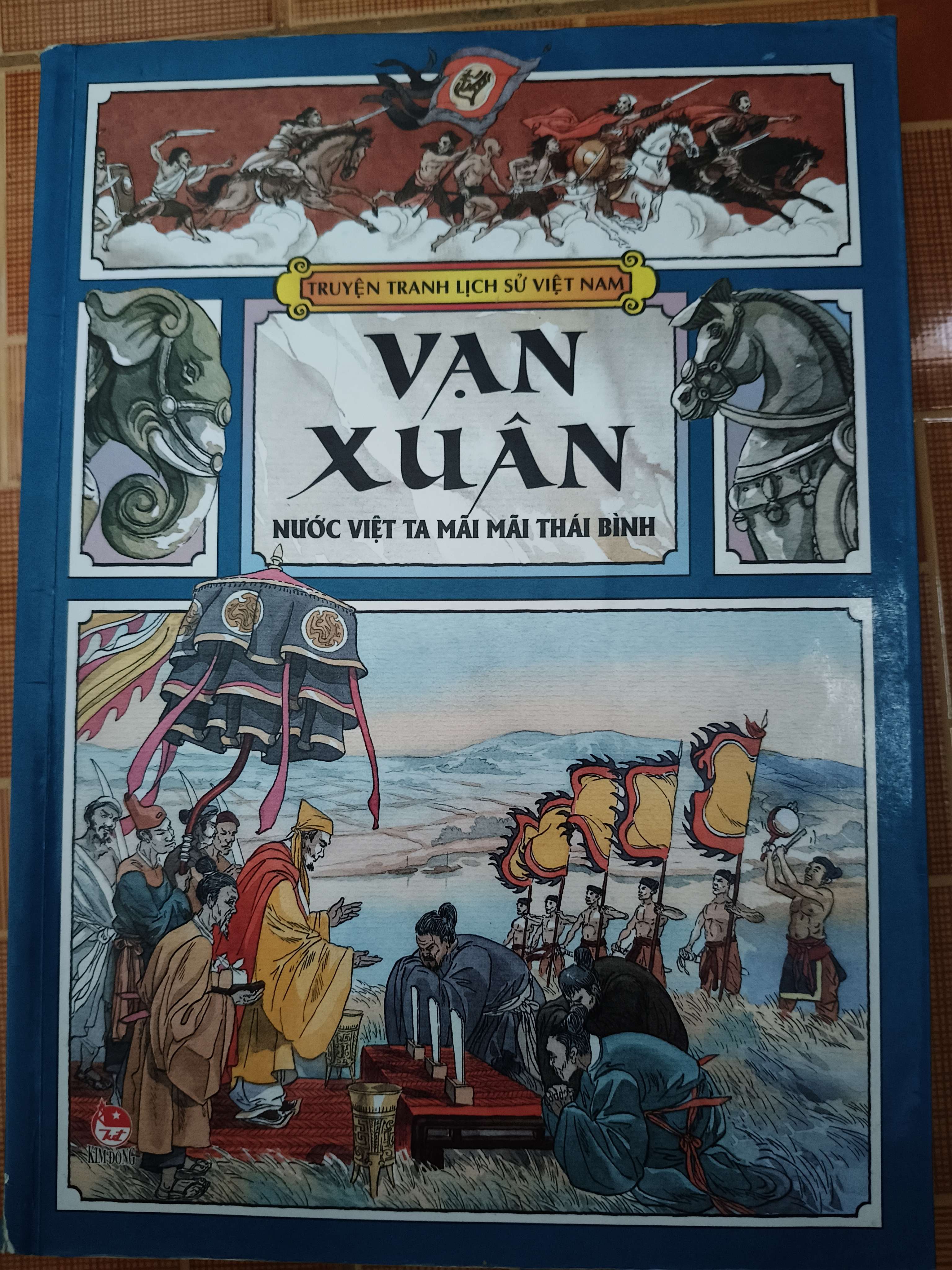 Vạn Xuân nước Việt ta mãi thái bình - Xb 2012 - 95 trang (Lịch sử Việt Nam) ANTQ