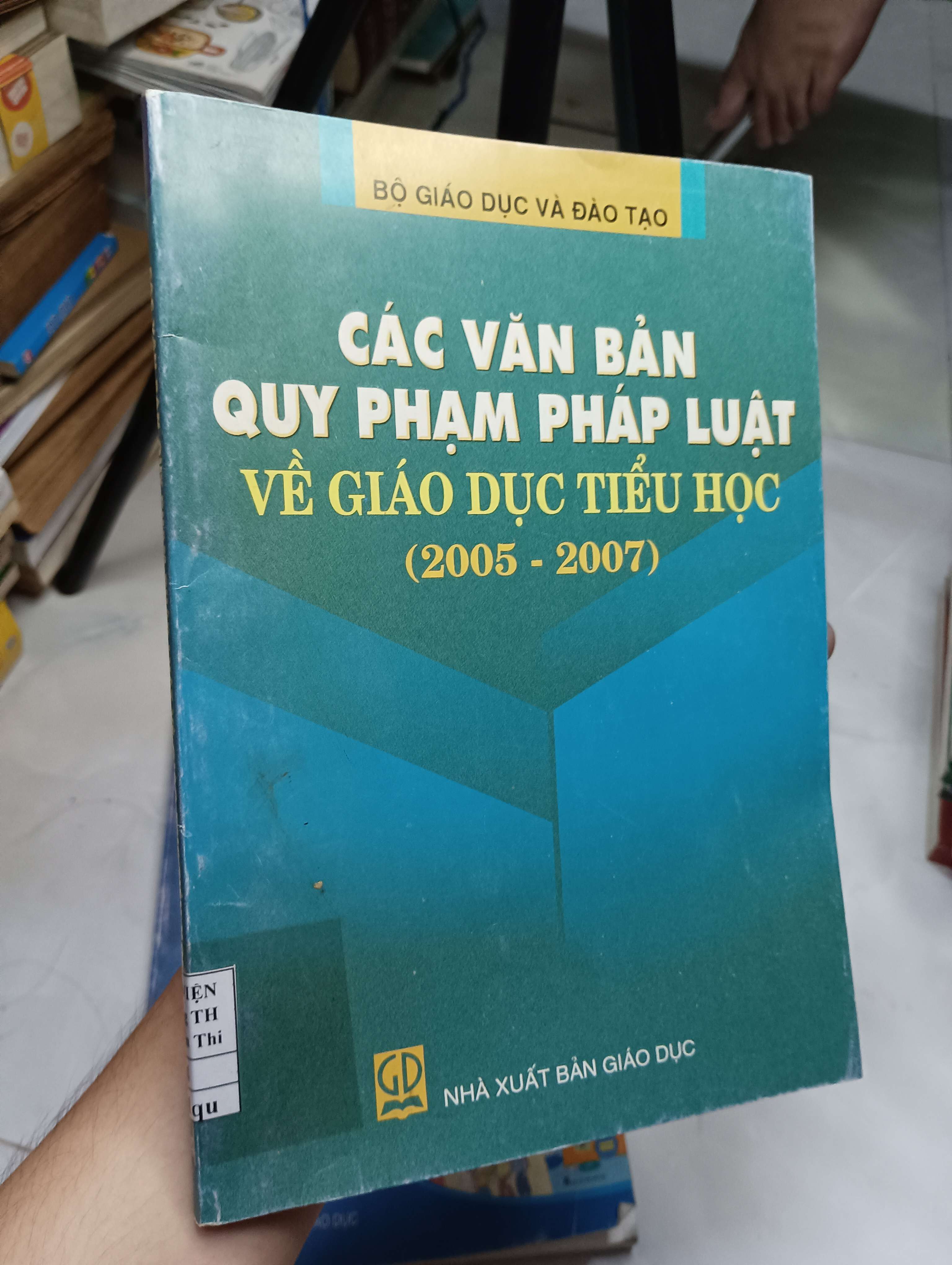 Các văn bản quy phạm pháp luật về giáo dục tiểu học (2005 - 2007) 2008 80% có viết (Sách giáo khoa - giáo trình) HLSC