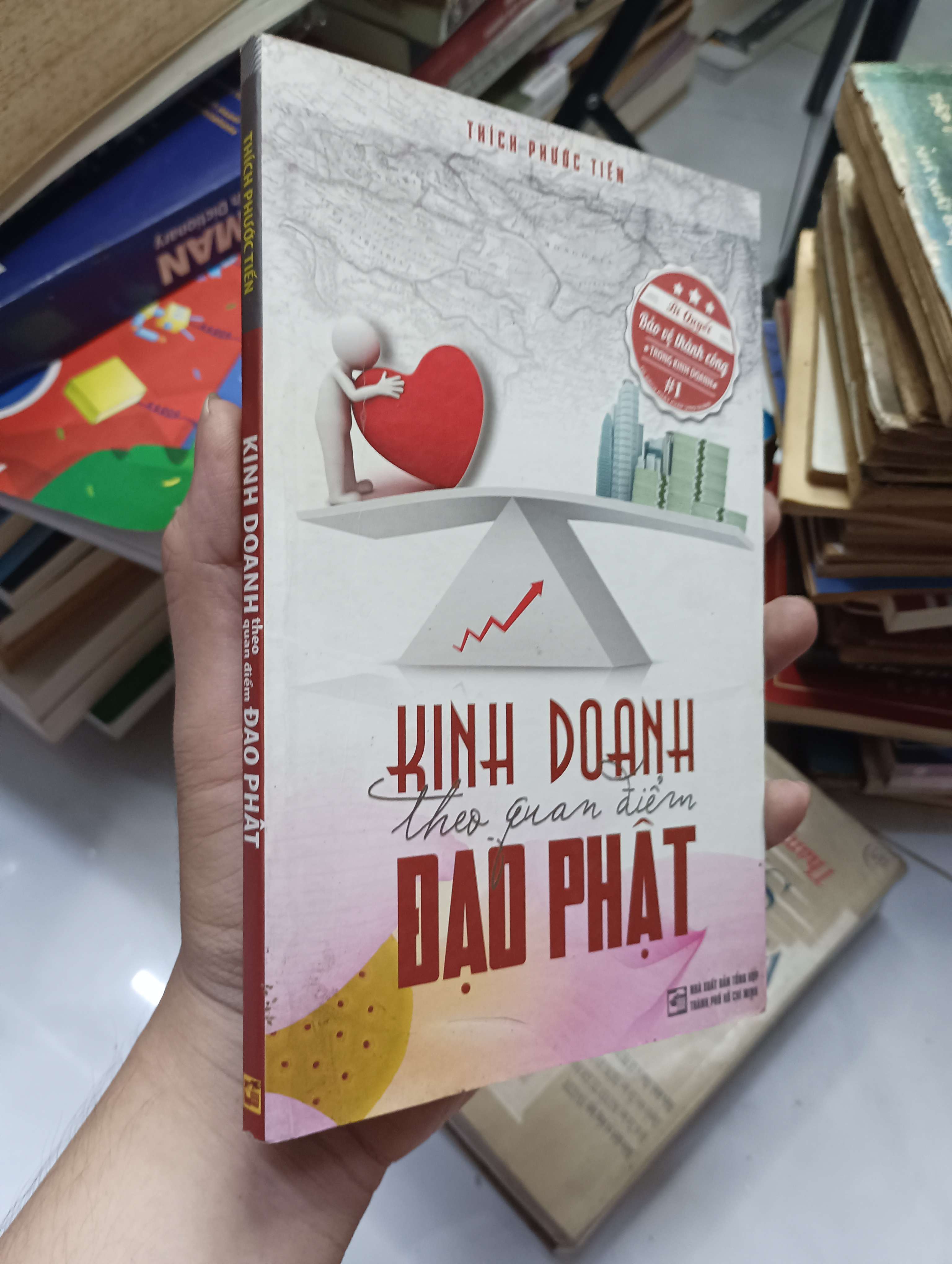 Kinh doanh theo quan điểm đạo Phật - Thích Phước Tiến 2014 80% ố (Kinh doanh - Marketing) HLSC