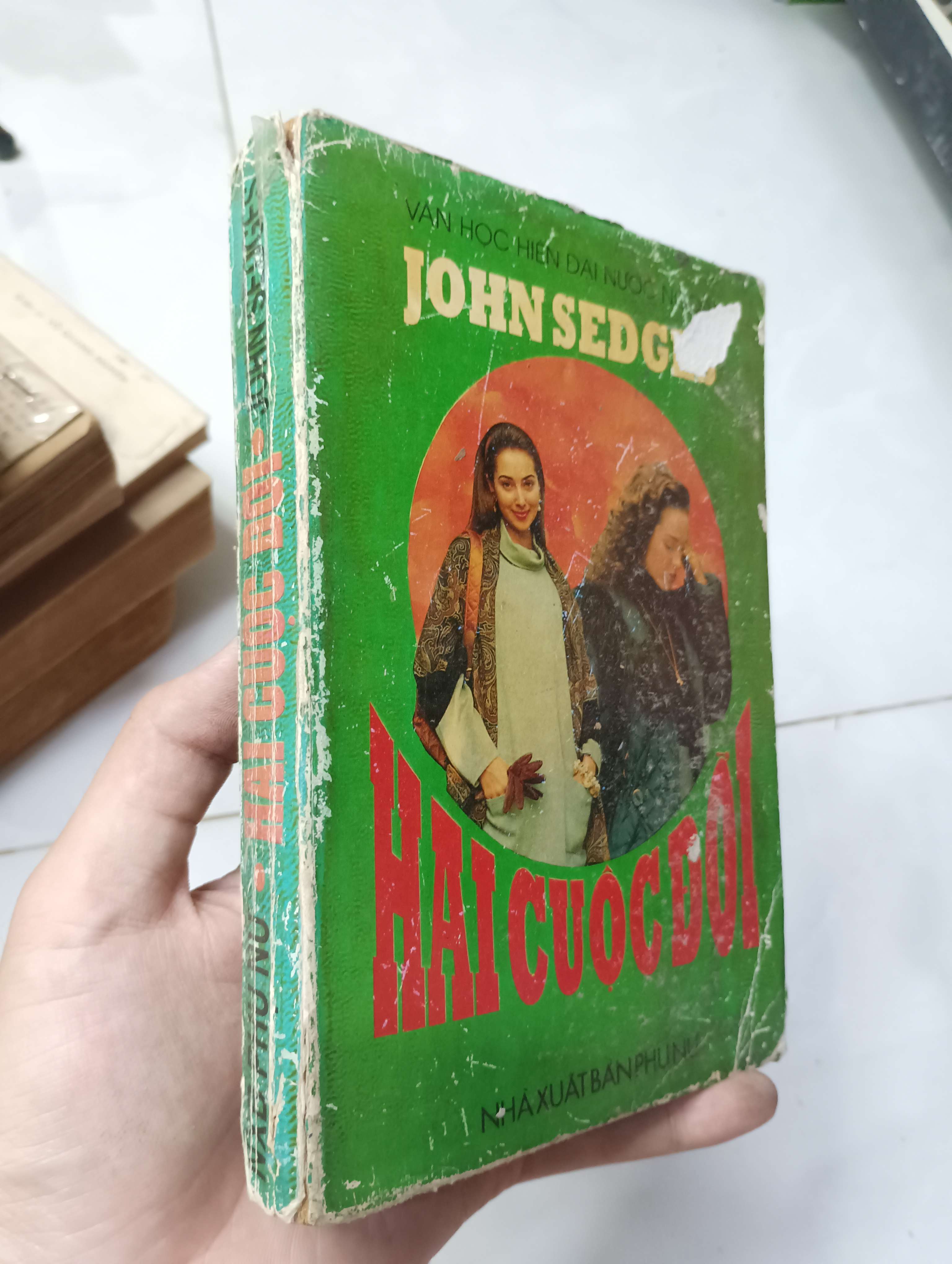 Hai cuộc đời - John Sedges 1994 70% ố bìa xấu rách 1 chút ở bìa sau (Tiểu Thuyết) HLSC