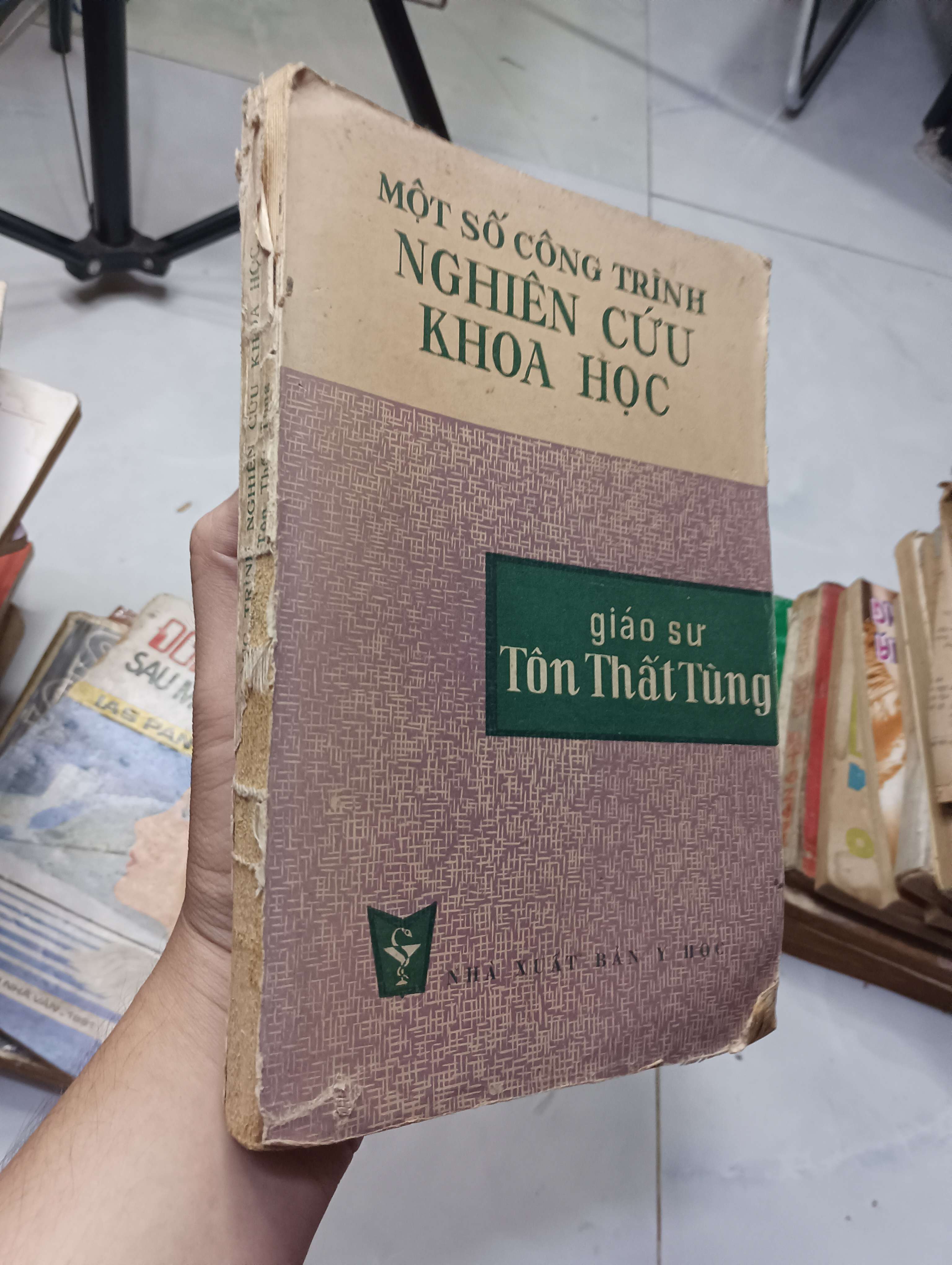 Một số công trình nghiên cứu khoa học - Giáo sư Tôn Thất Tùng 1984 70% gáy xấu (Sách giáo khoa - giáo trình) HLSC