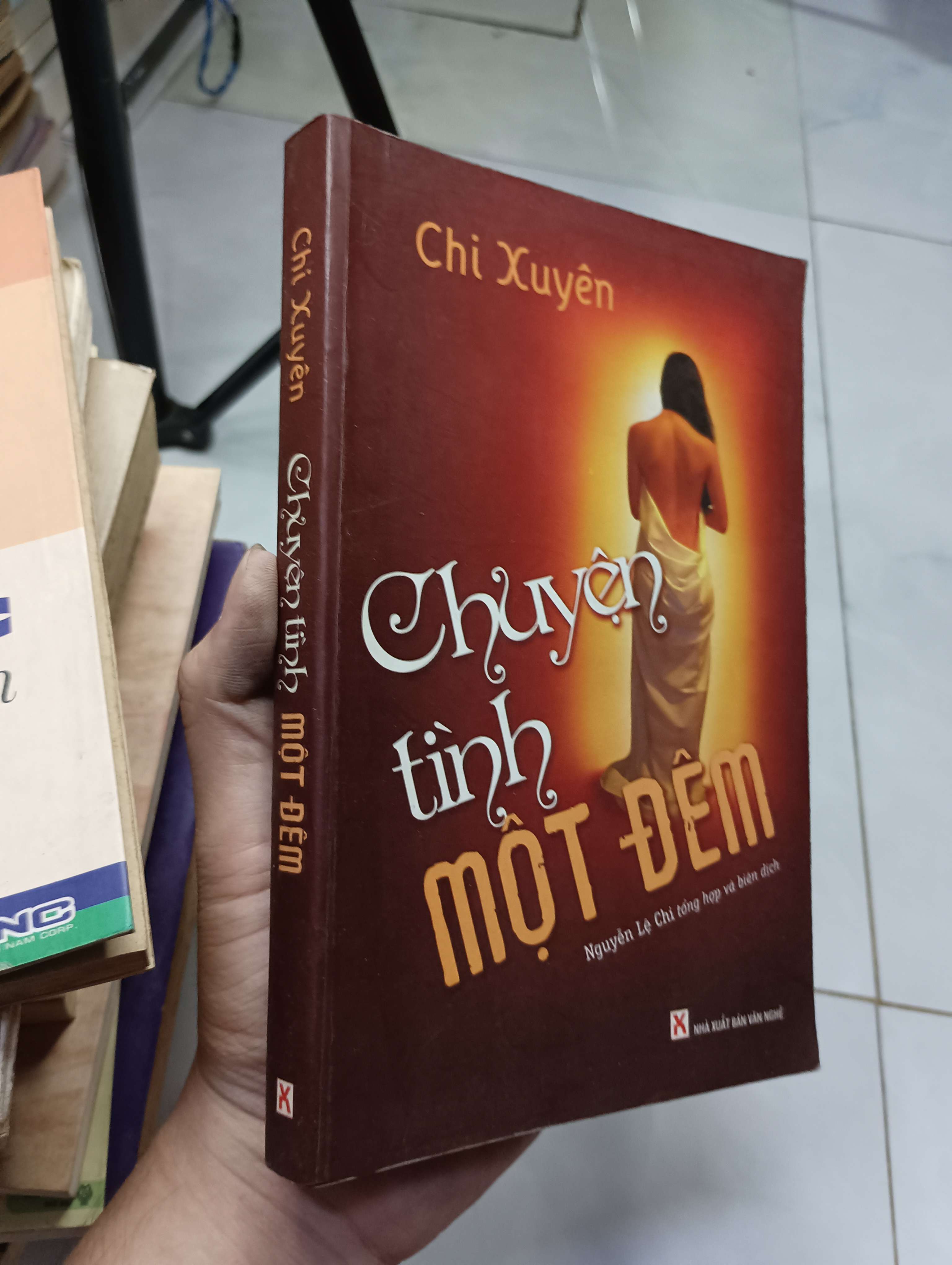 Chuyện tình MỘT ĐÊM - Chi Xuyên 2007 80% ố (Truyện Ngắn) HLSC