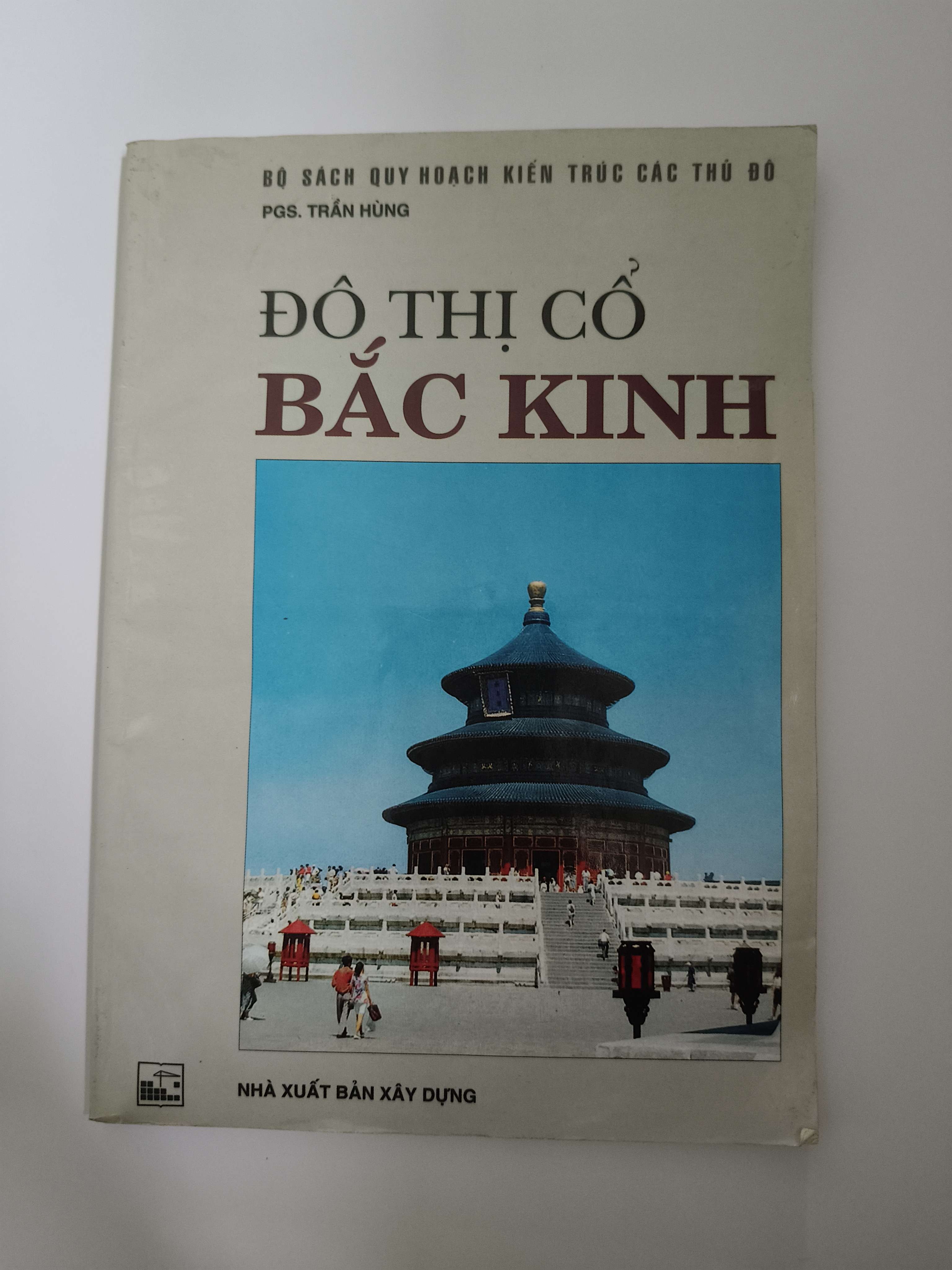 Đô thị cổ Bắc Kinh - Xb 2003 - 138 trang (Sách kiến thức tổng hợp) ANTQ