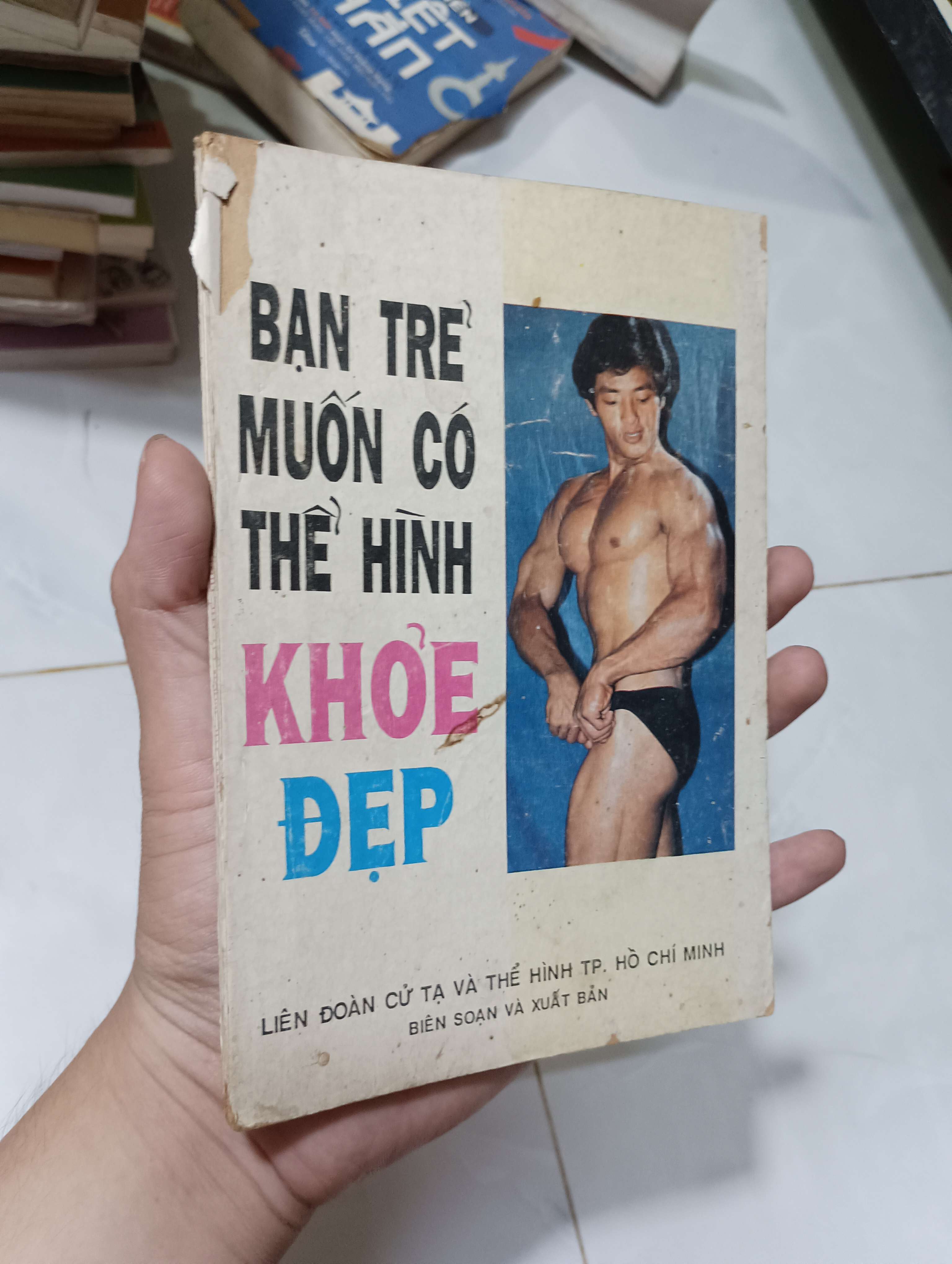 Bạn trẻ muốn có thể hình khỏe đẹp 1991 70% bìa xấu (Sách kiến thức tổng hợp) HLSC