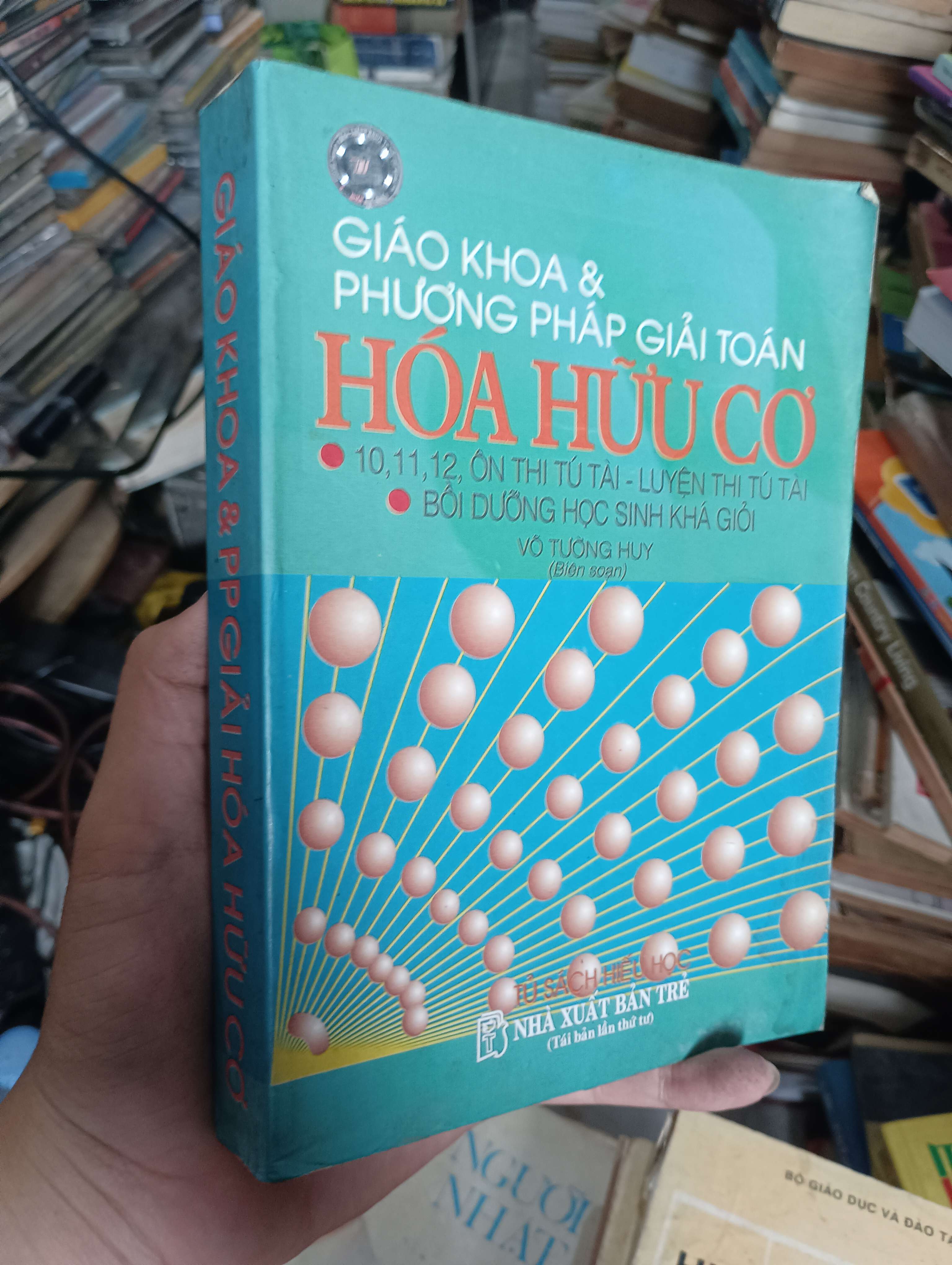 GIÁO KHOA & PHƯƠNG PHÁP GIẢI TOÁN HÓA HỮU CƠ - Võ Tường Huy 2002 (Sách giáo khoa - giáo trình) KSX