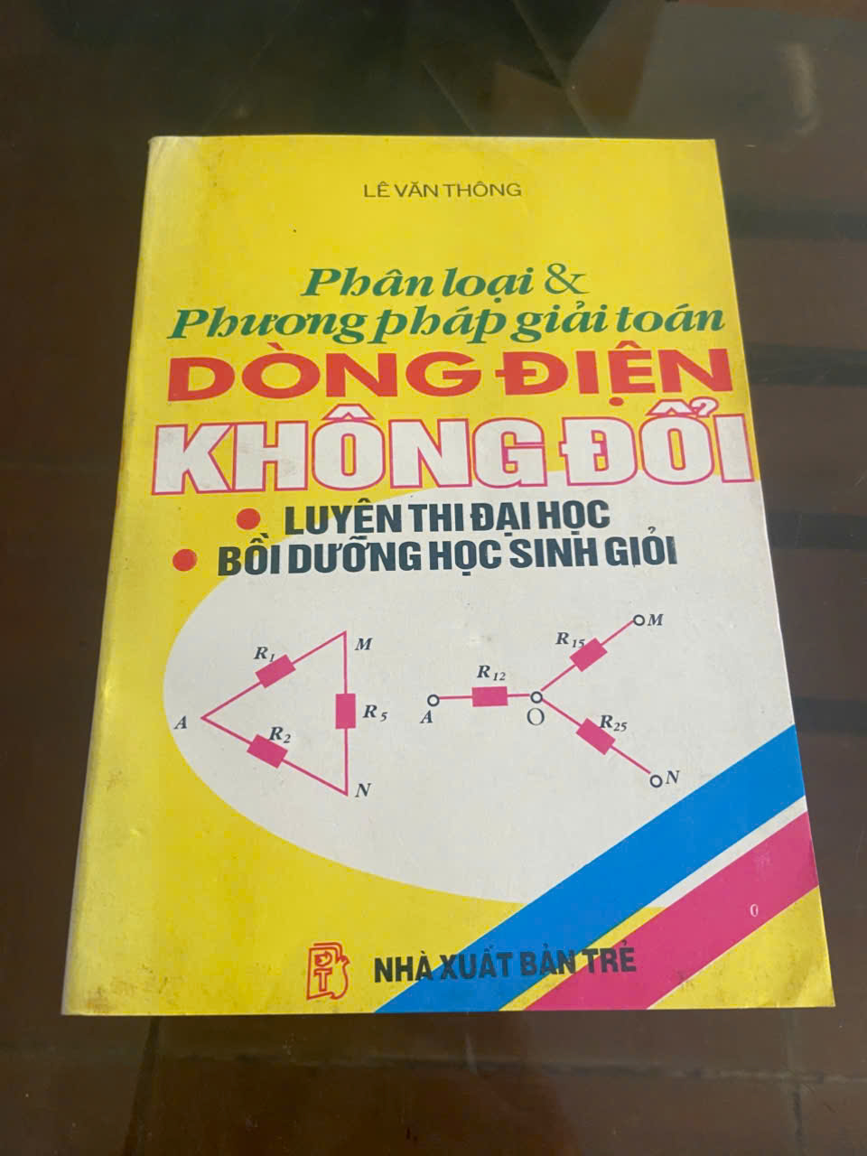 Phân loại & phương pháp giải toán dòng điện không đổi - Lê Văn Thông Mới 80% (Sách giáo khoa - giáo trình) VAVO