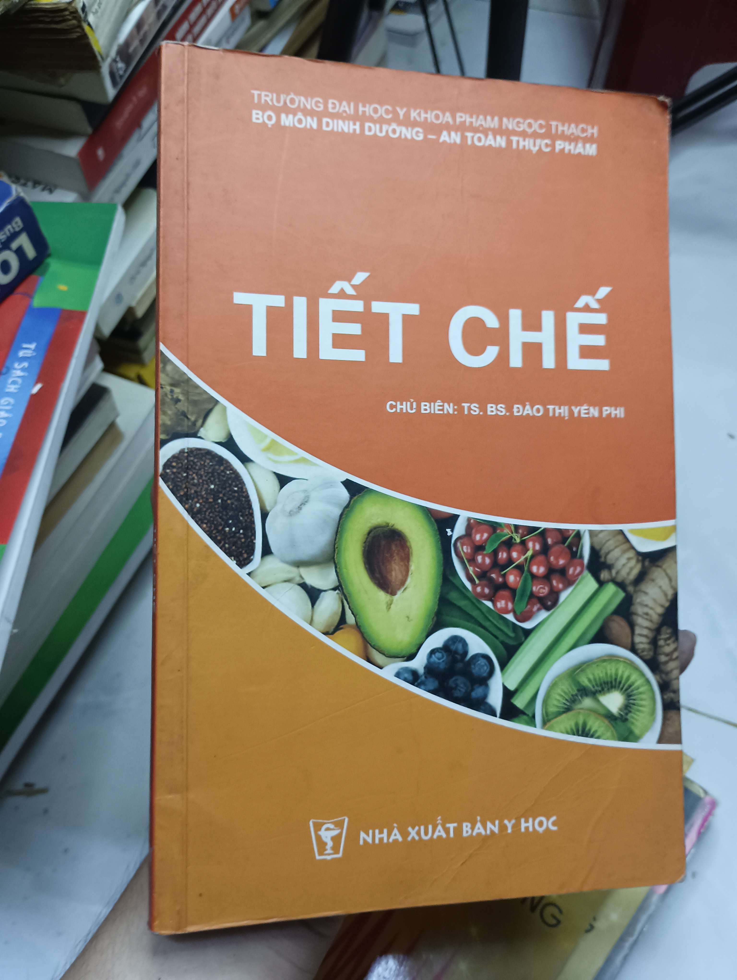 Tiết chế - TS. BS. Đào Thị Yến Phi 2020 80% có viết (Sách kiến thức tổng hợp) HLSC
