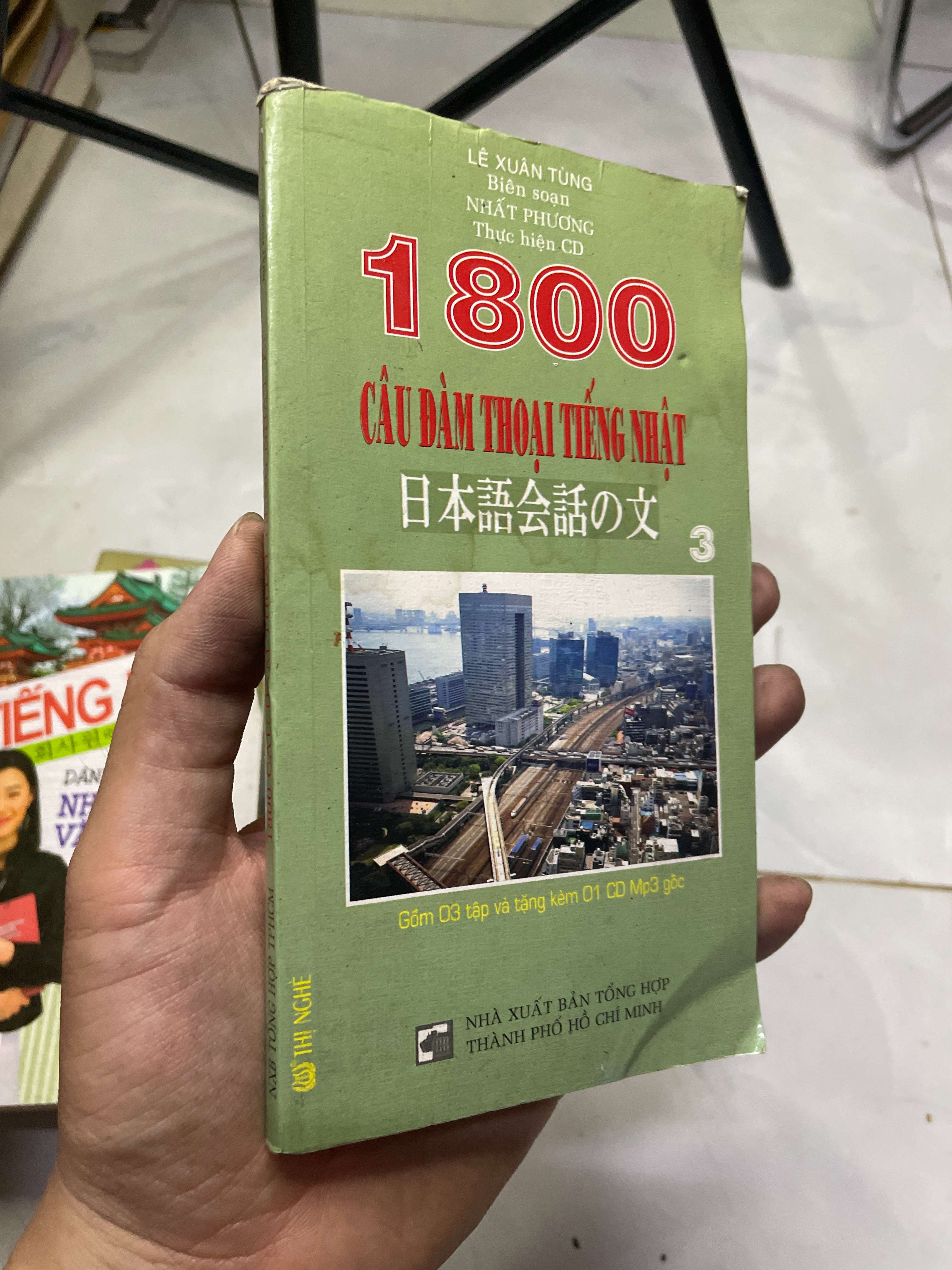 1800 CÂU ĐÀM THOẠI TIẾNG NHẬT - LÊ XUÂN TÙNG 2007 70% ố (Sách học tiếng Nhật) HLSC