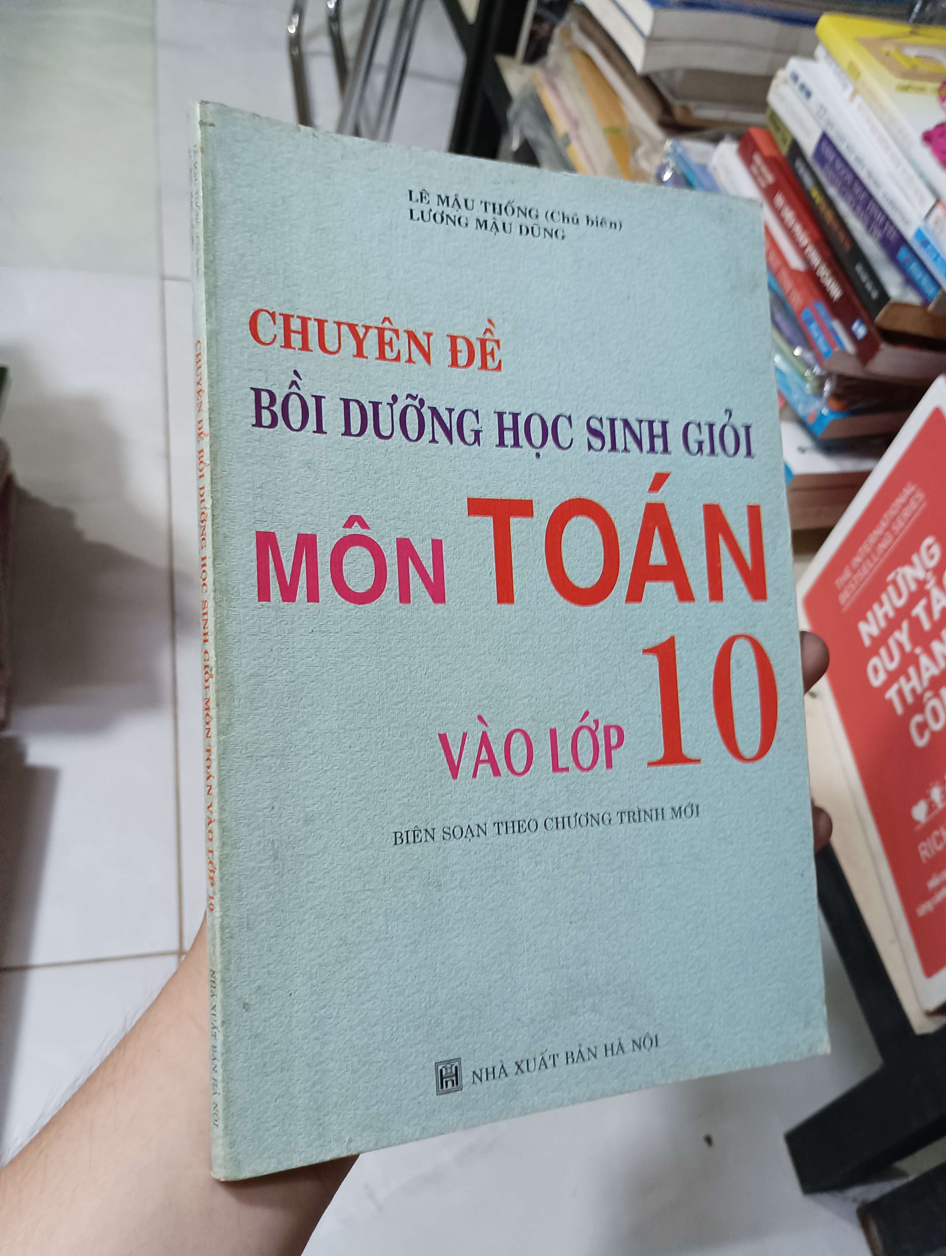 Chuyên đề bồi dưỡng học sinh giỏi môn Toán vào lớp 10 - Lê Mậu Thống 2006 80% (Tham khảo - luyện thi) HLSC